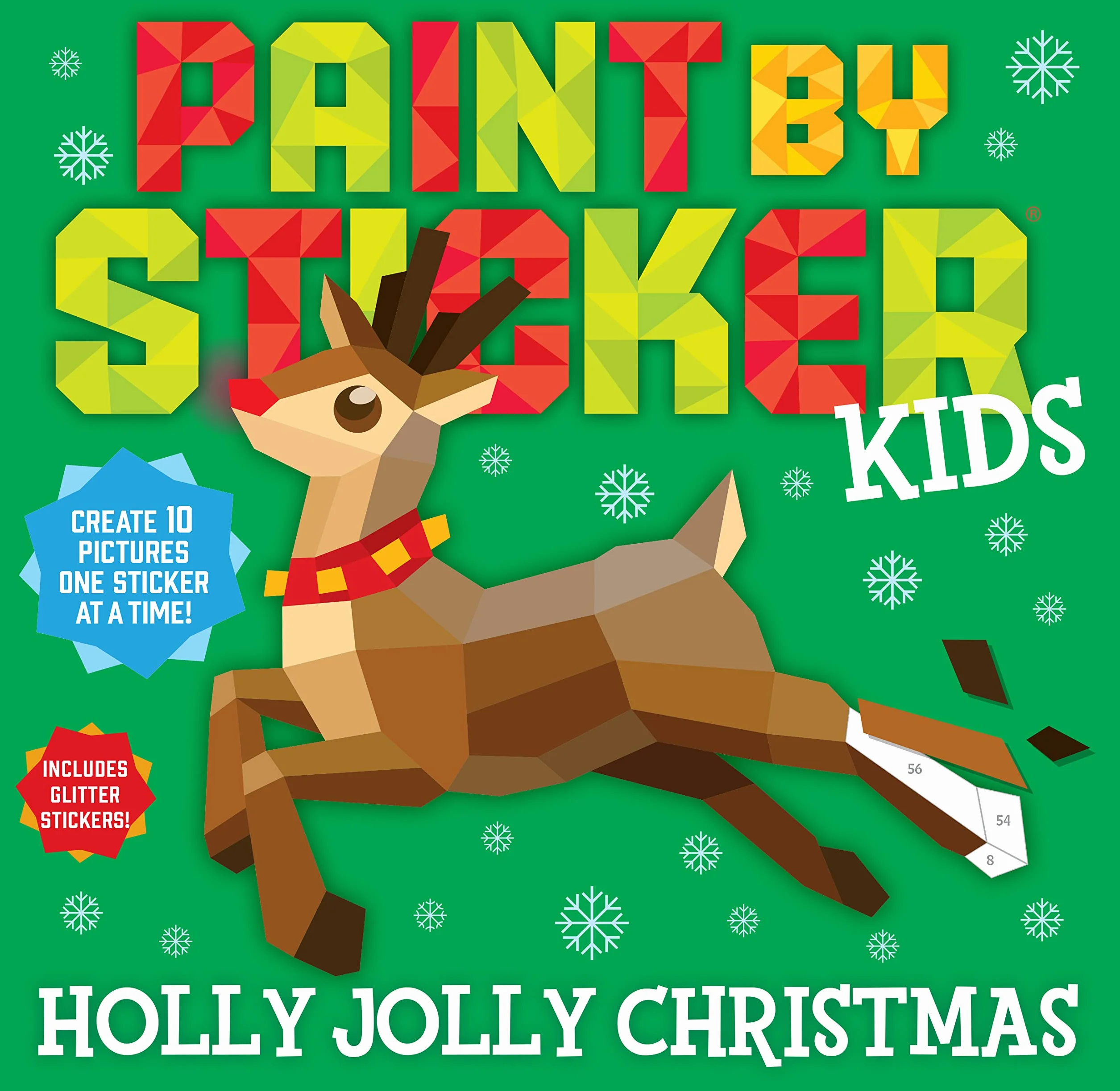 Paint by Sticker Kids: Holly Jolly Christmas: Create 10 Pictures One Sticker at a Time! Includes Glitter Stickers
