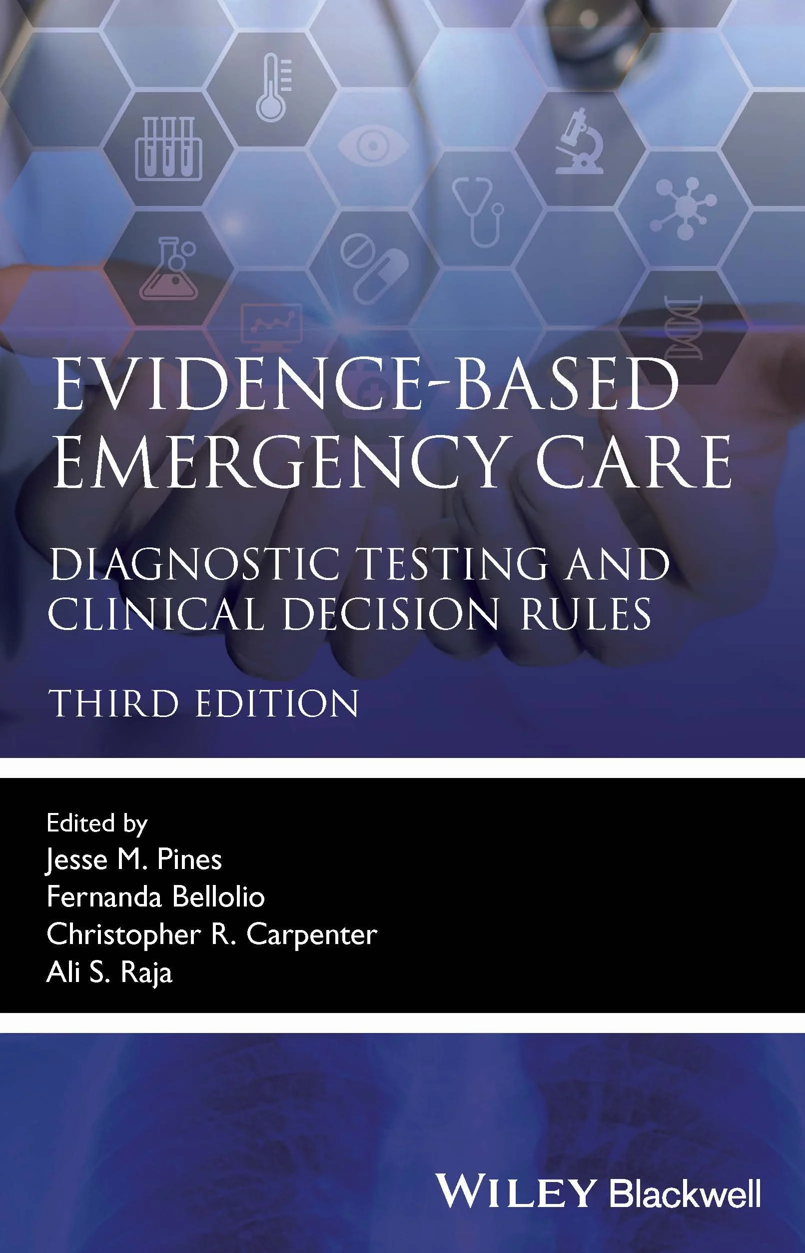 Evidence-Based Emergency Care: Diagnostic Testing and Clinical Decision Rules