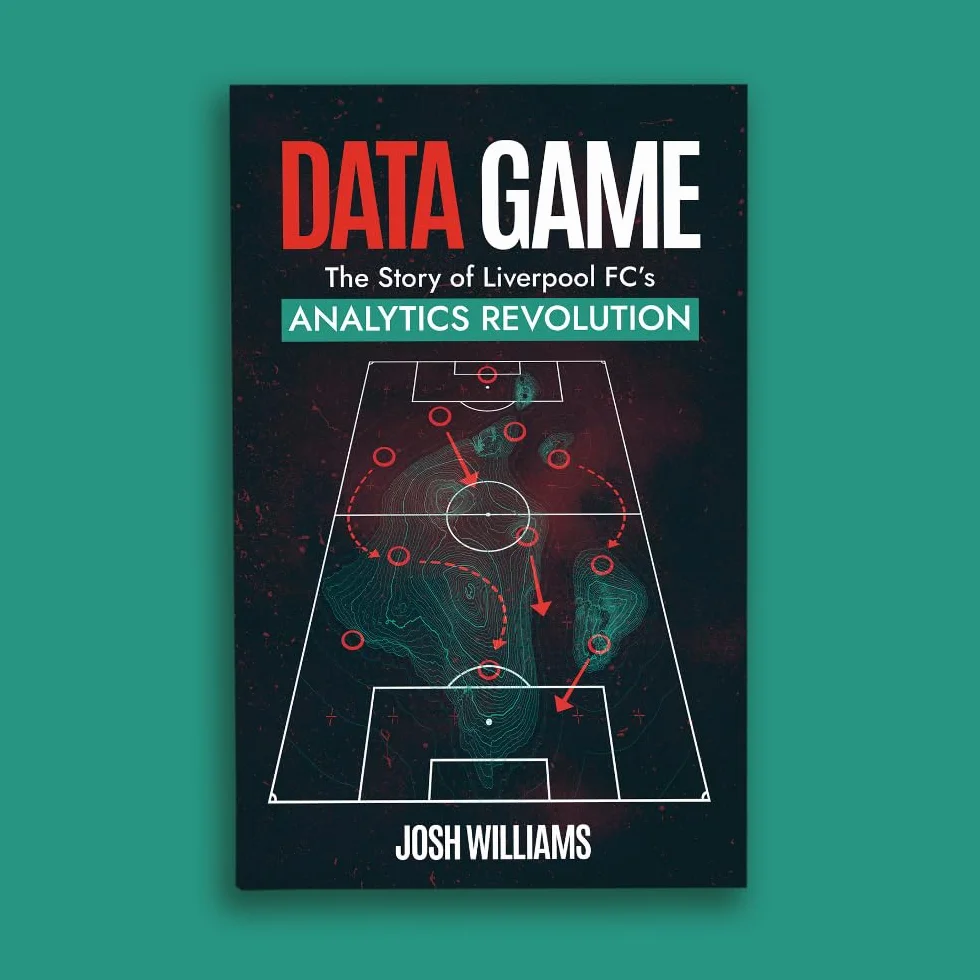 Data Game: The Story of Liverpool Fc's Analytics Revolution