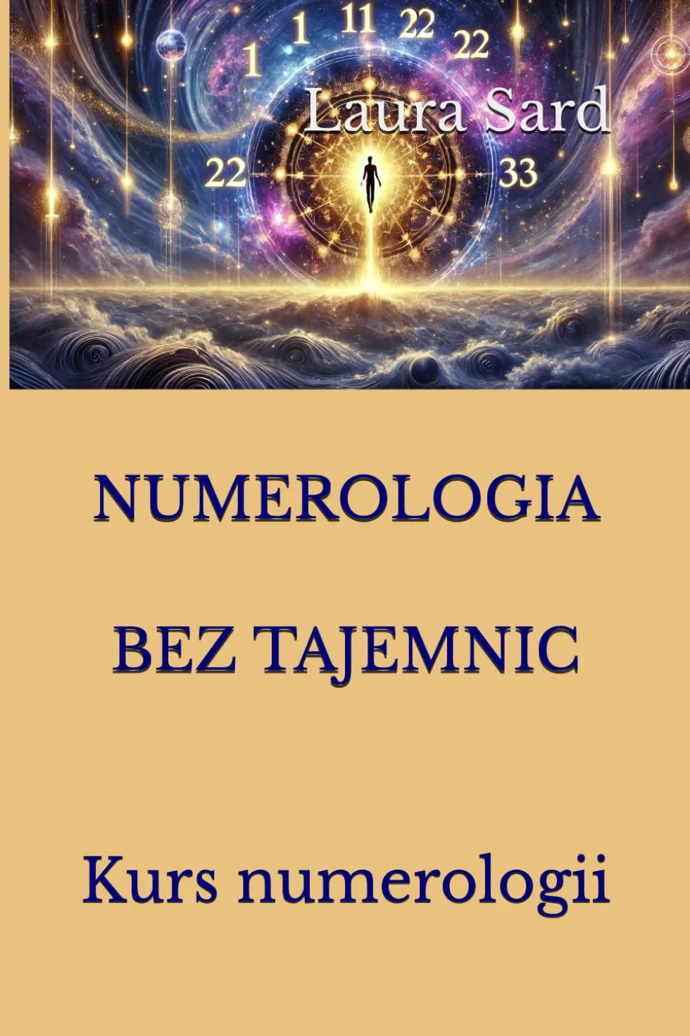 NUMEROLOGIA BEZ TAJEMNIC: Kurs numerologii
