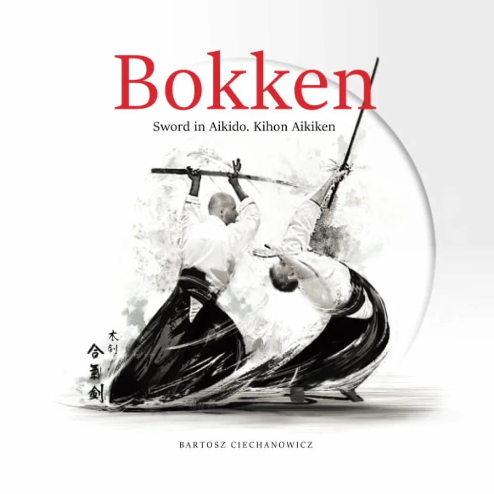 Bokken. Sword in Aikido. Kihon Aikiken: Volume I