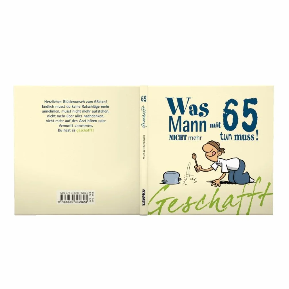 Geschafft! Was Mann mit 65 nicht mehr tun muss!