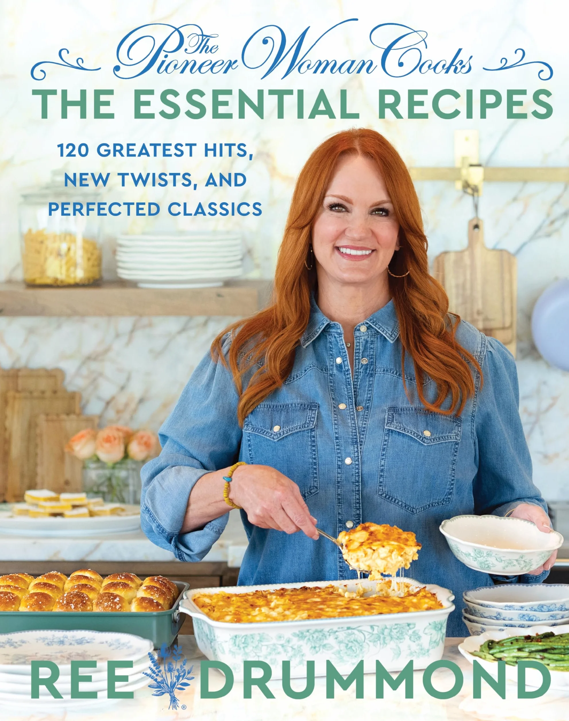 The Pioneer Woman Cooks--The Essential Recipes: 120 Greatest Hits, New Twists, and Perfected Classics: 9