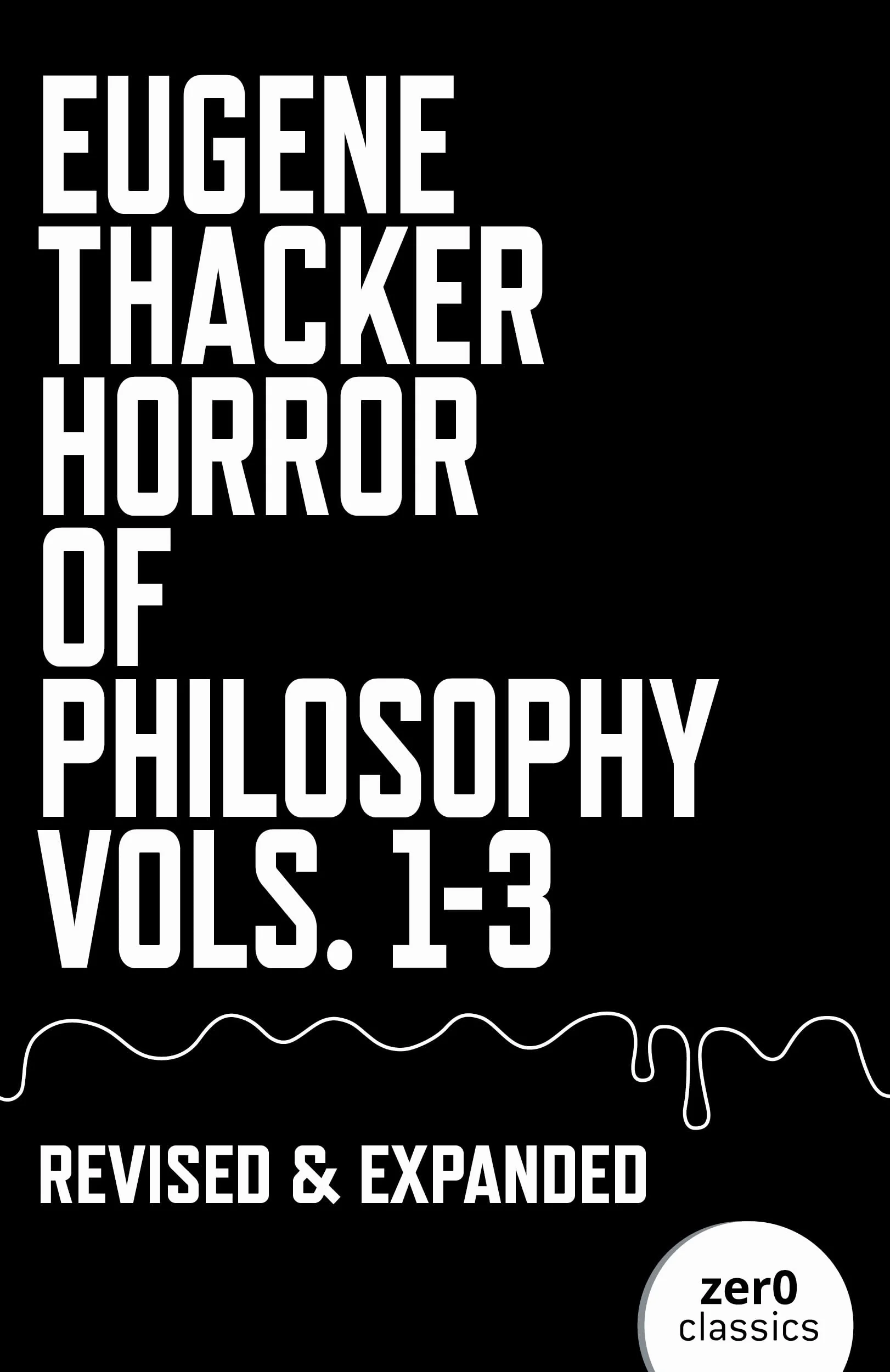 Horror of Philosophy: Vols. 1-3