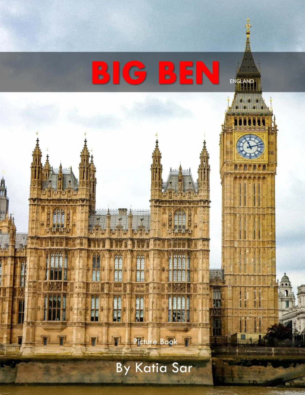 Big Ben: A Perfect Coffee Table Picture Book - Travel and Tourism lovers.