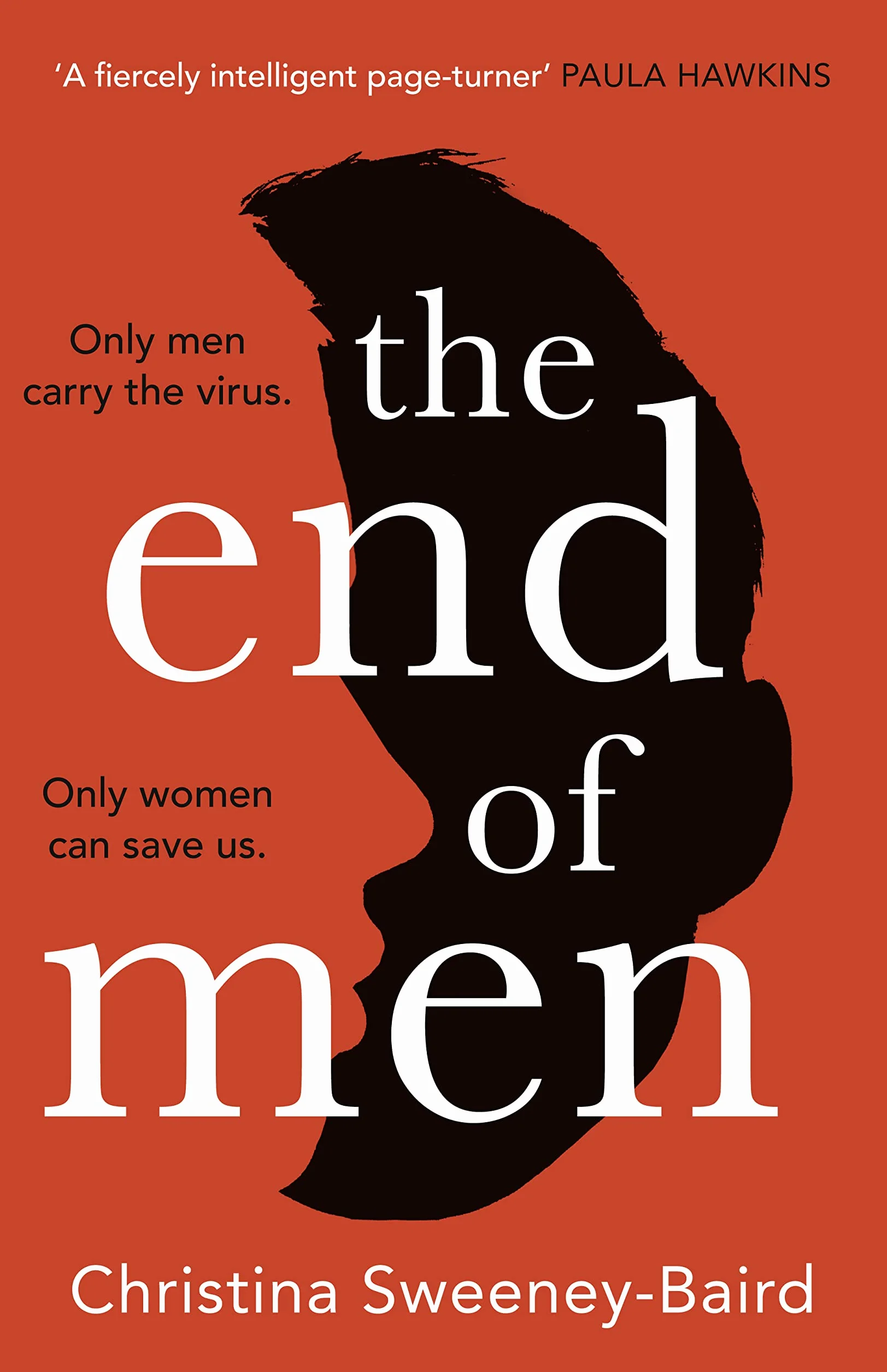 The End of Men: The pulse-pounding debut thriller that everyone is talking about