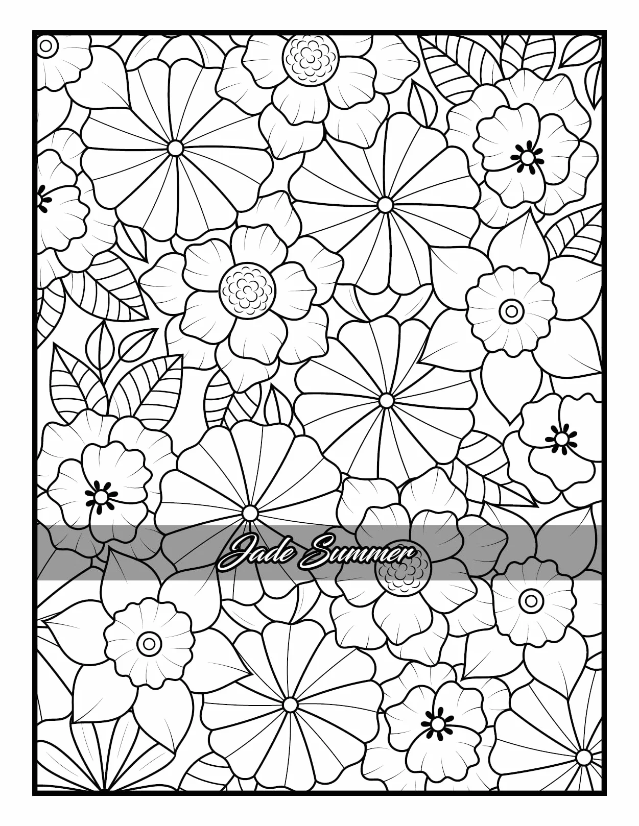 100 Flowers: Adult Coloring Book with Bouquets, Wreaths, Swirls, Patterns, Decorations