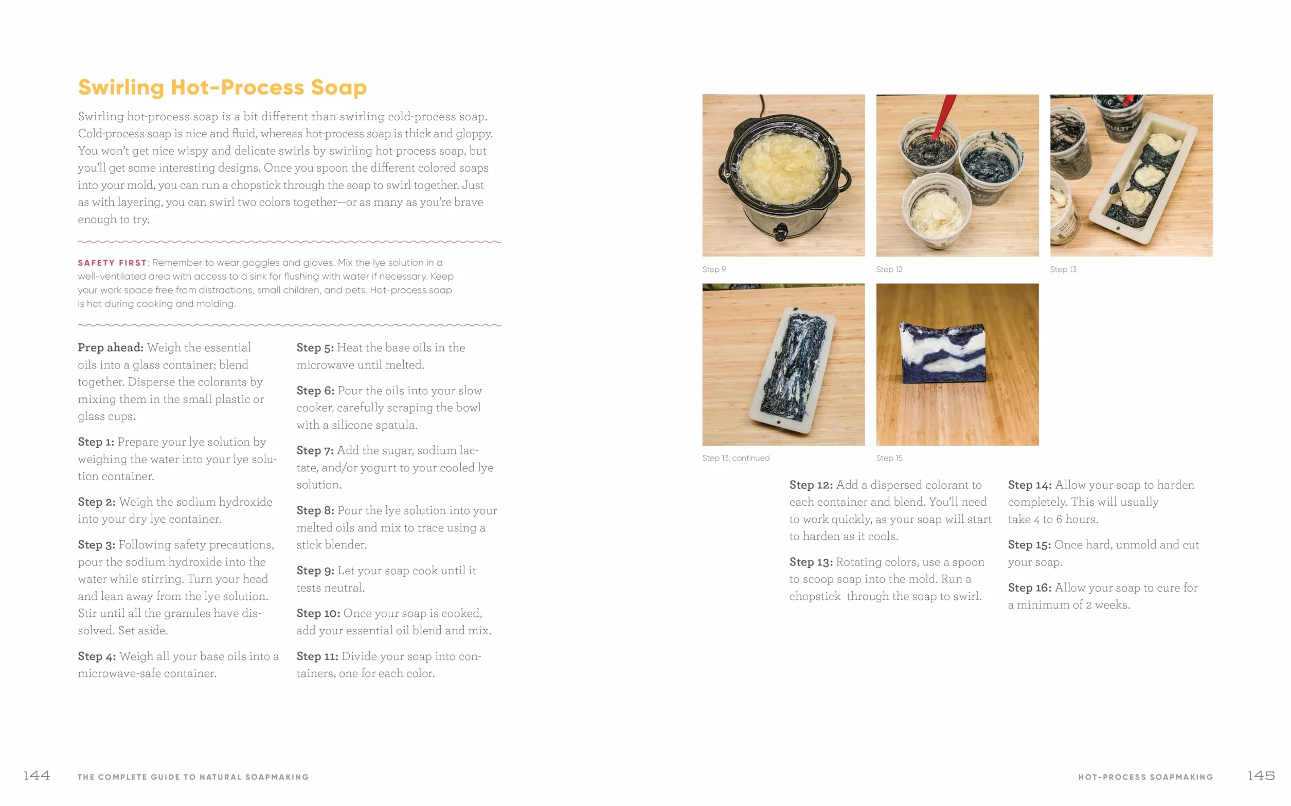 The Complete Guide to Natural Soap Making: Create 65 All-Natural Cold-Process, Hot-Process, Liquid, Melt-And-Pour, and Hand-Milled Soaps