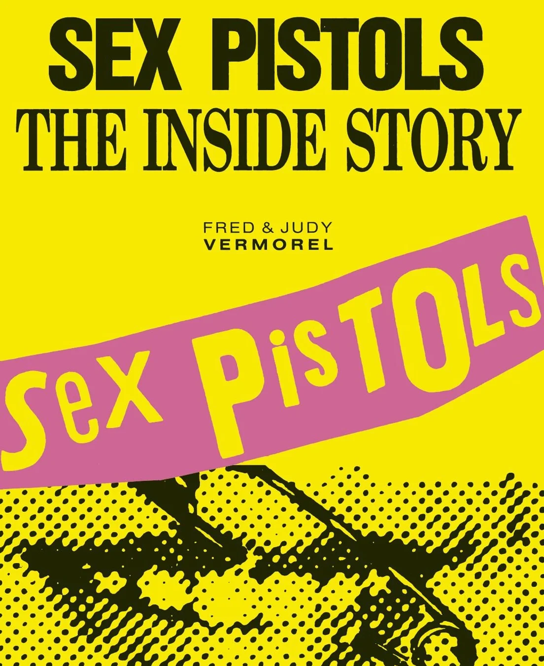 The "Sex Pistols": Inside Story