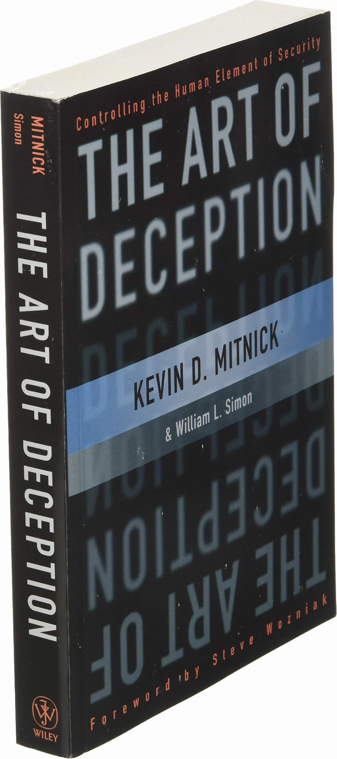 The Art of Deception: Controlling the Human Element of Security