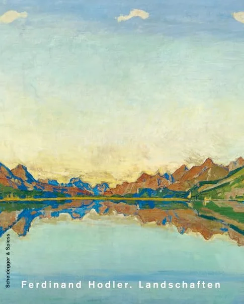 Ferdinand Hodler Landschaften (New edition) /allemand