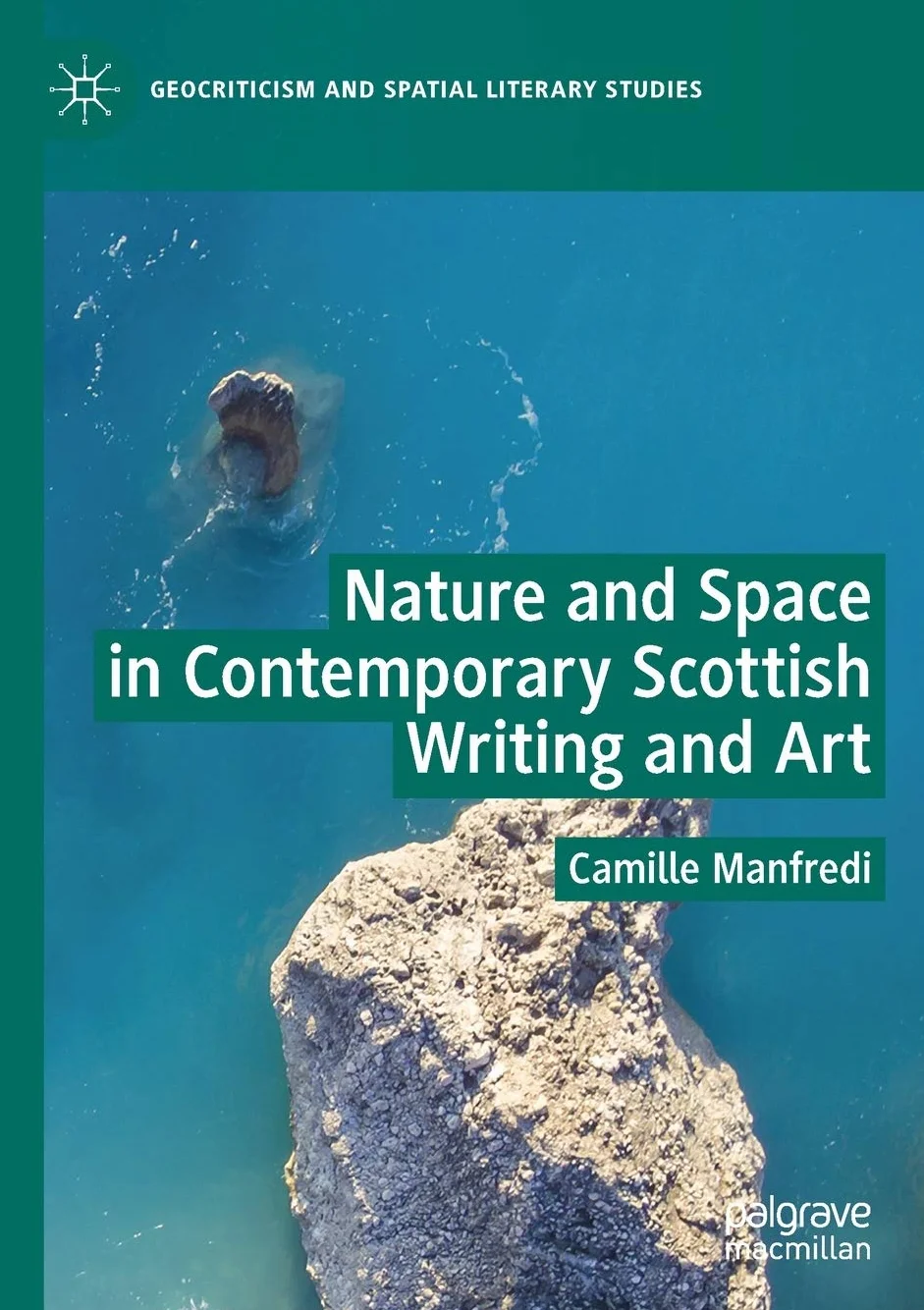 Nature and Space in Contemporary Scottish Writing and Art