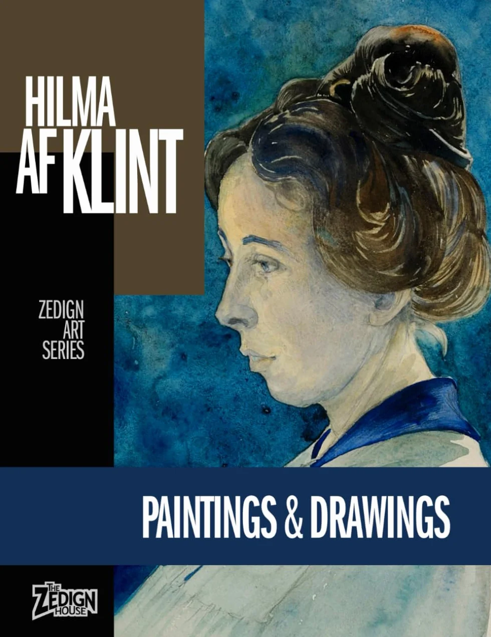Hilma af Klint - Paintings & Drawings: Zedign Art Series Book 184