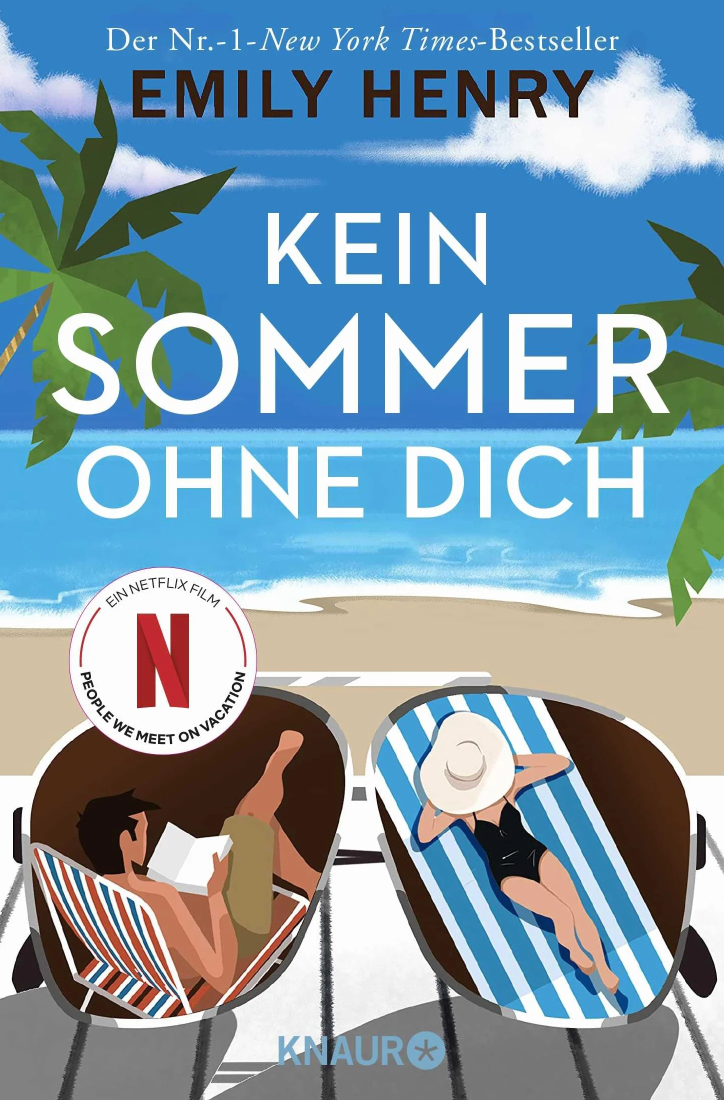 Kein Sommer ohne dich: Roman | Die neue romantische Komödie der amerikanischen #1-Bestseller-Autorin Emily Henry