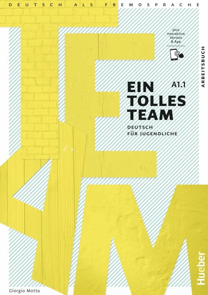 EIN TOLLES TEAM A1.1 Arbeitsbuch: Deutsch für Jugendliche. Deutsch als Fremdsprache / Arbeitsbuch plus interaktive Version