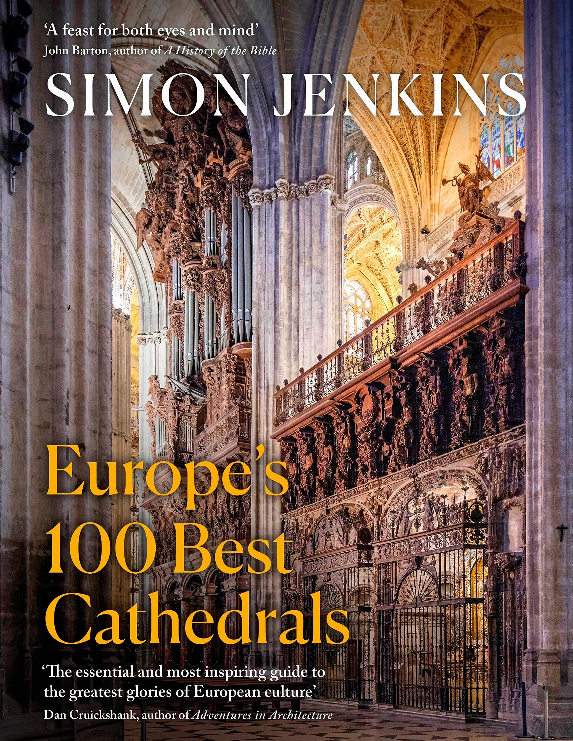 Europe’s 100 Best Cathedrals: A beautiful guide to European history through its architecture