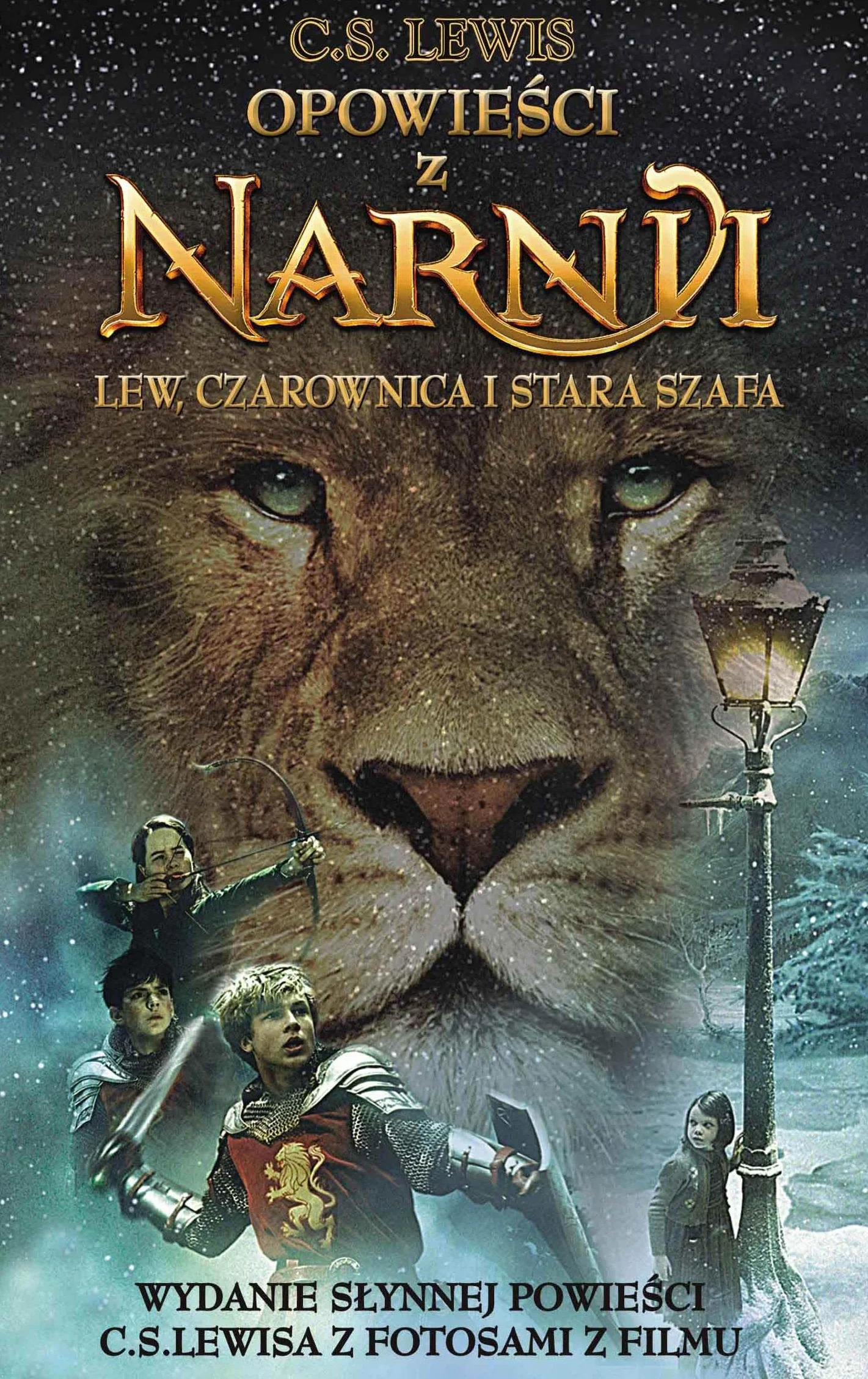 LEW, CZAROWNICA I STARA SZAFA. OPOWIEŚCI Z NARNII.