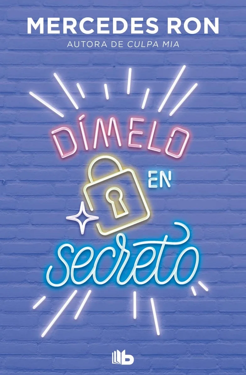 Trilogía Dímelo (pack con: Dímelo bajito | Dímelo en secreto | Dímelo con besos) (Dímelo)