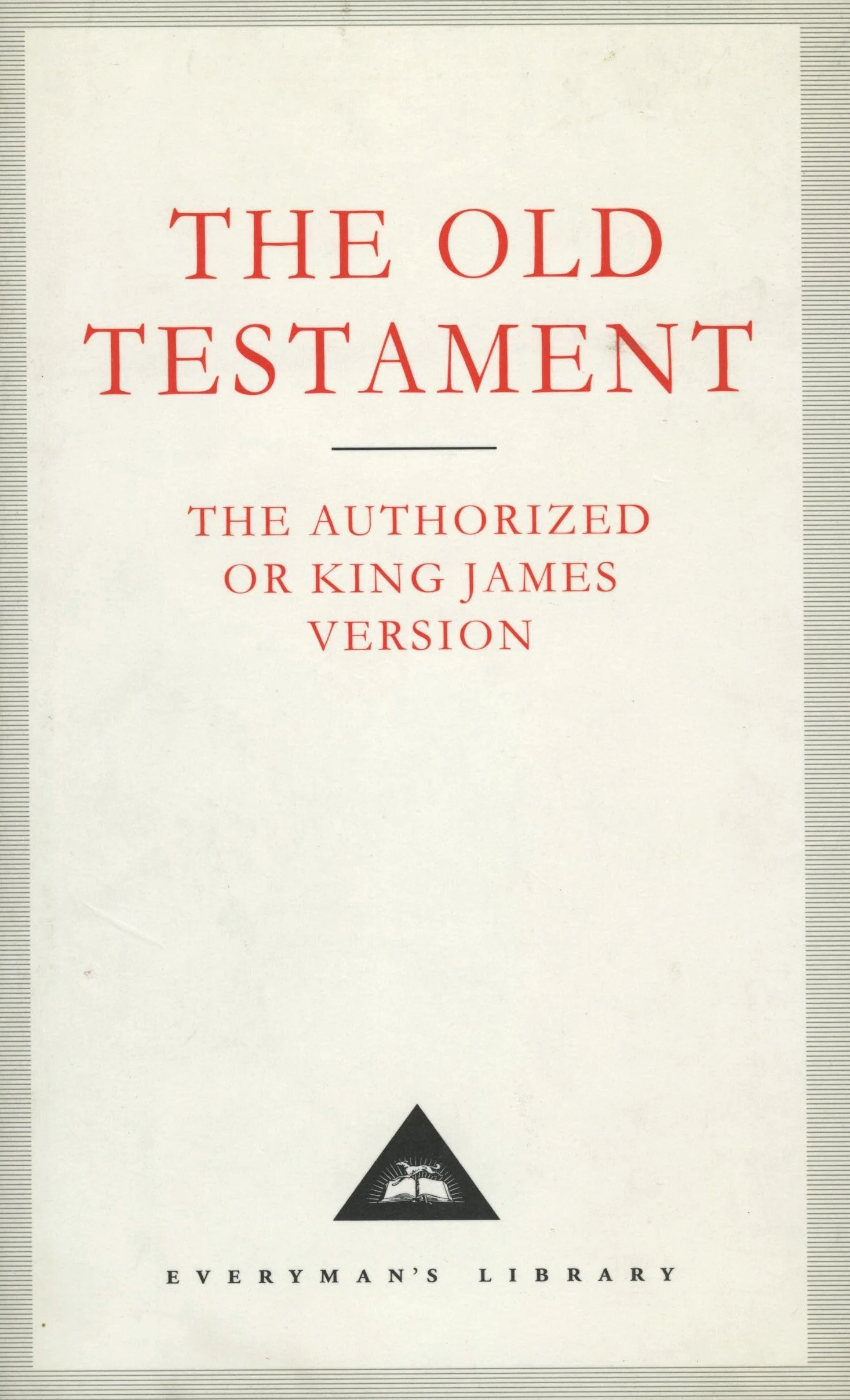 The Old Testament: The Authorized or King James Version