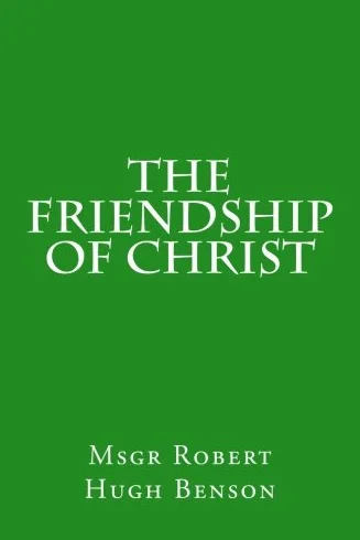 The Friendship of Christ
