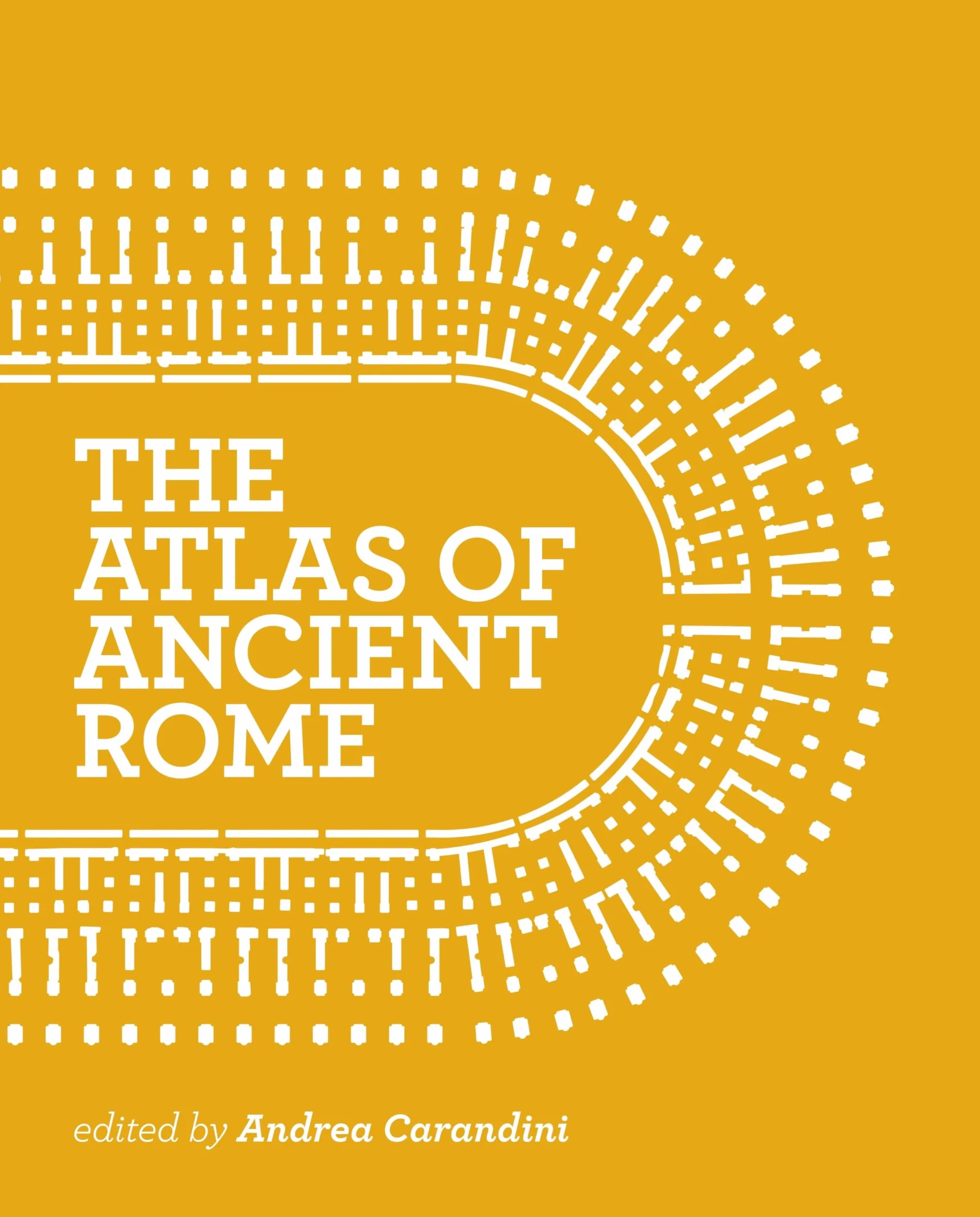 Atlas of Ancient Rome: Biography and Portraits of the City: Biography and Portraits of the City - Two-Volume Slipcased Set