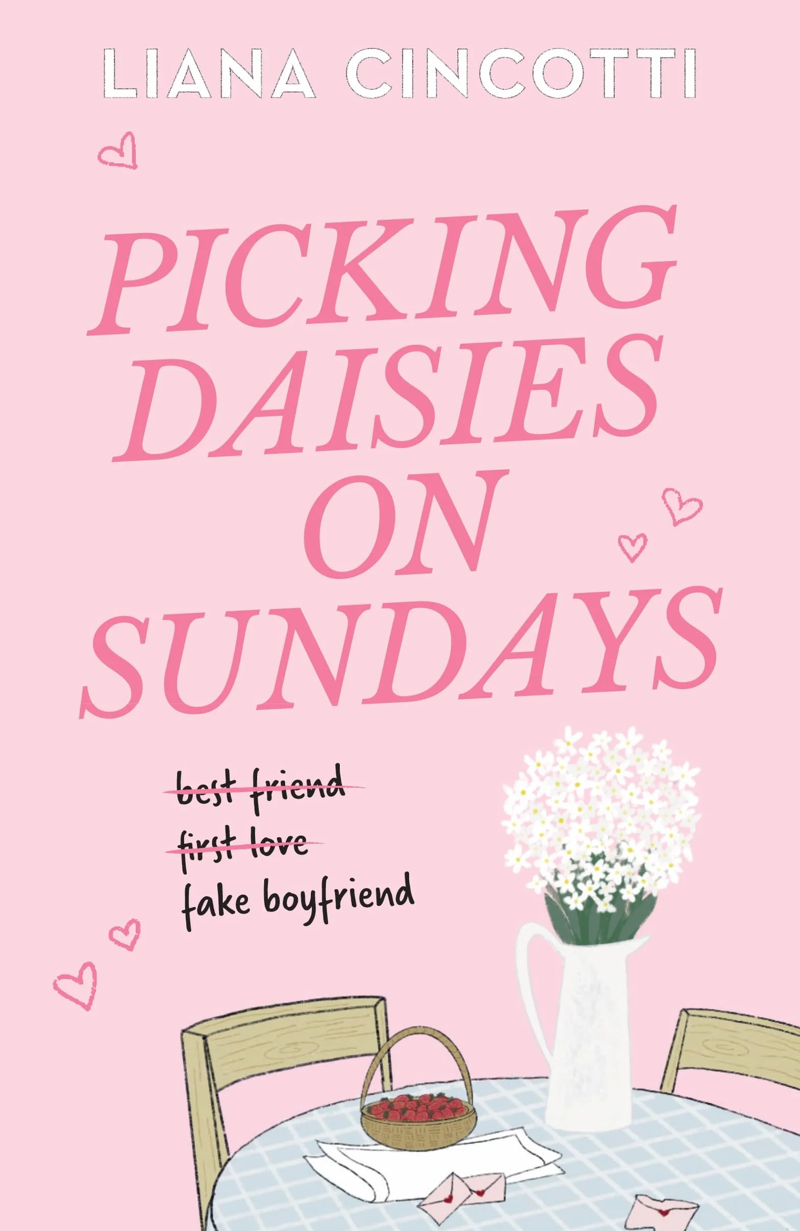 Picking Daisies on Sundays: The hopelessly romantic romcom readers everywhere are falling head over heels for