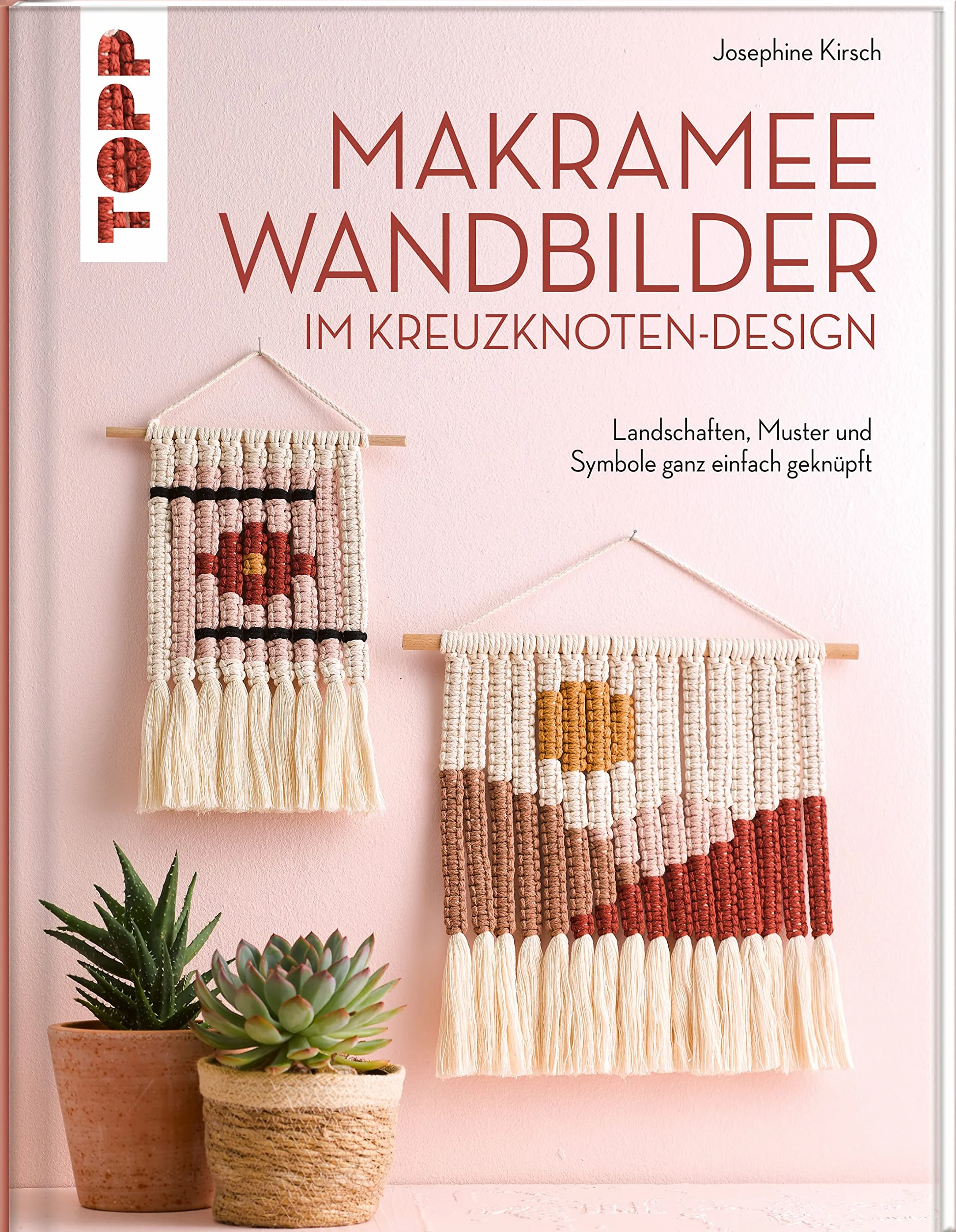 Makramee Wandbilder im Kreuzknoten-Design: Landschaften, Muster und Symbole ganz einfach geknüpft. Von der erfolgreichen Buchautorin Josephine Kirsch alias @yeah_handmade