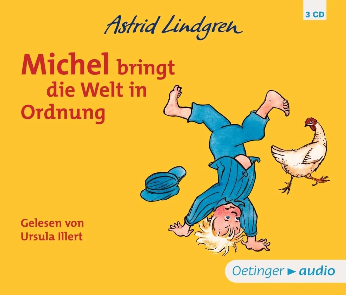 Michel aus Lönneberga 3. Michel bringt die Welt in Ordnung: Ungekürzte Lesung, ca. 200 min.