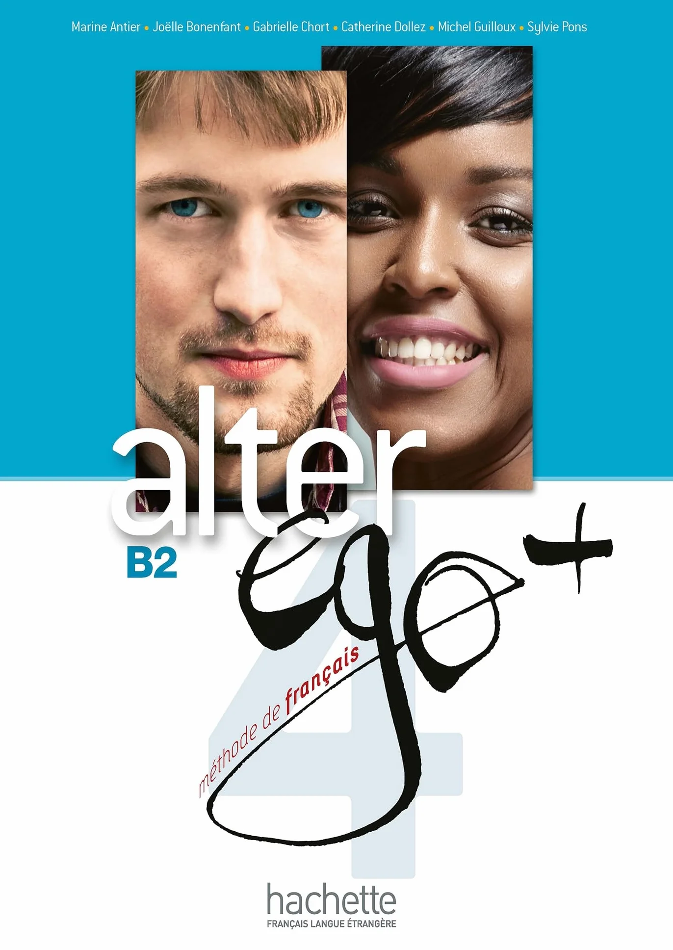 Alter Ego + 4 - Livre de l'élève (B2): Alter Ego + 4 : Livre élève + CD-Rom: Vol. 4