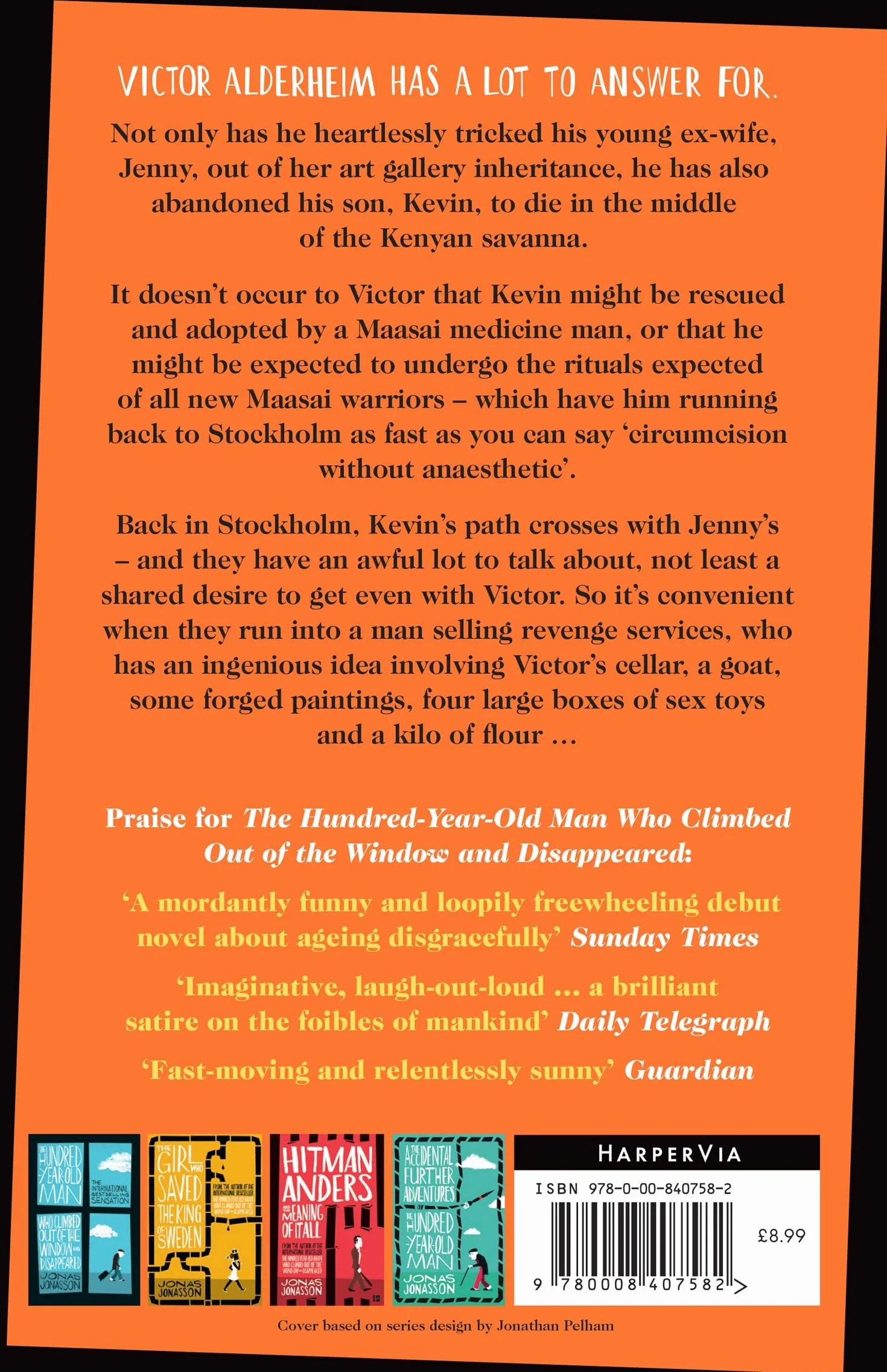 Sweet Sweet Revenge Ltd.: The latest hilarious feel-good fiction from the internationally bestselling Jonas Jonasson and the most fun you’ll have in 2021
