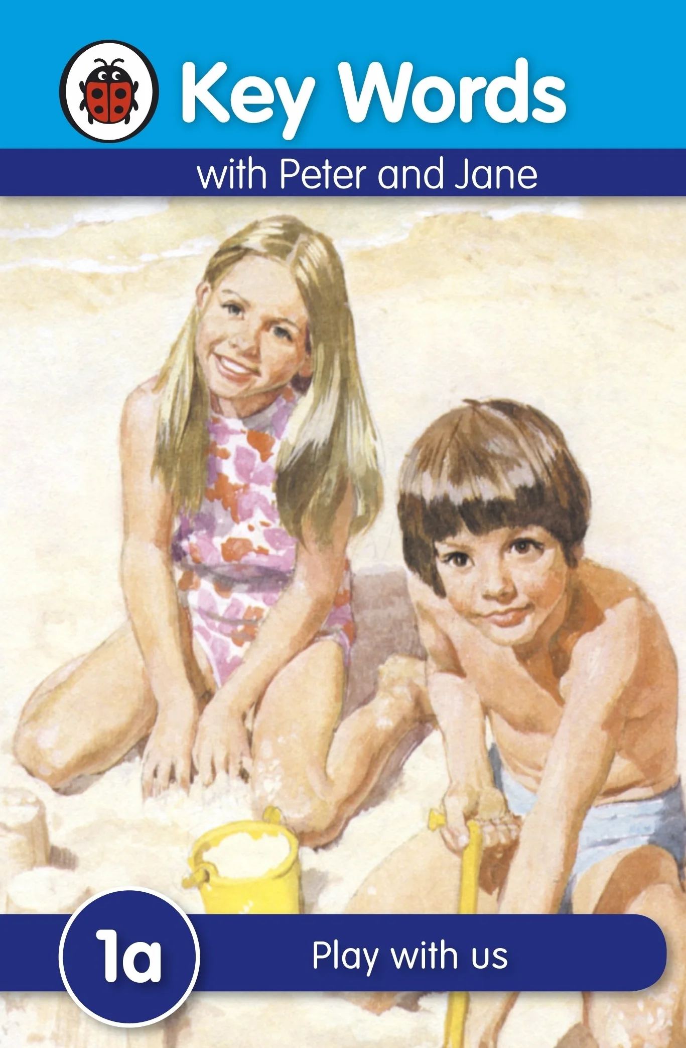 Key Words with Peter and Jane #1 Play with Us a Series