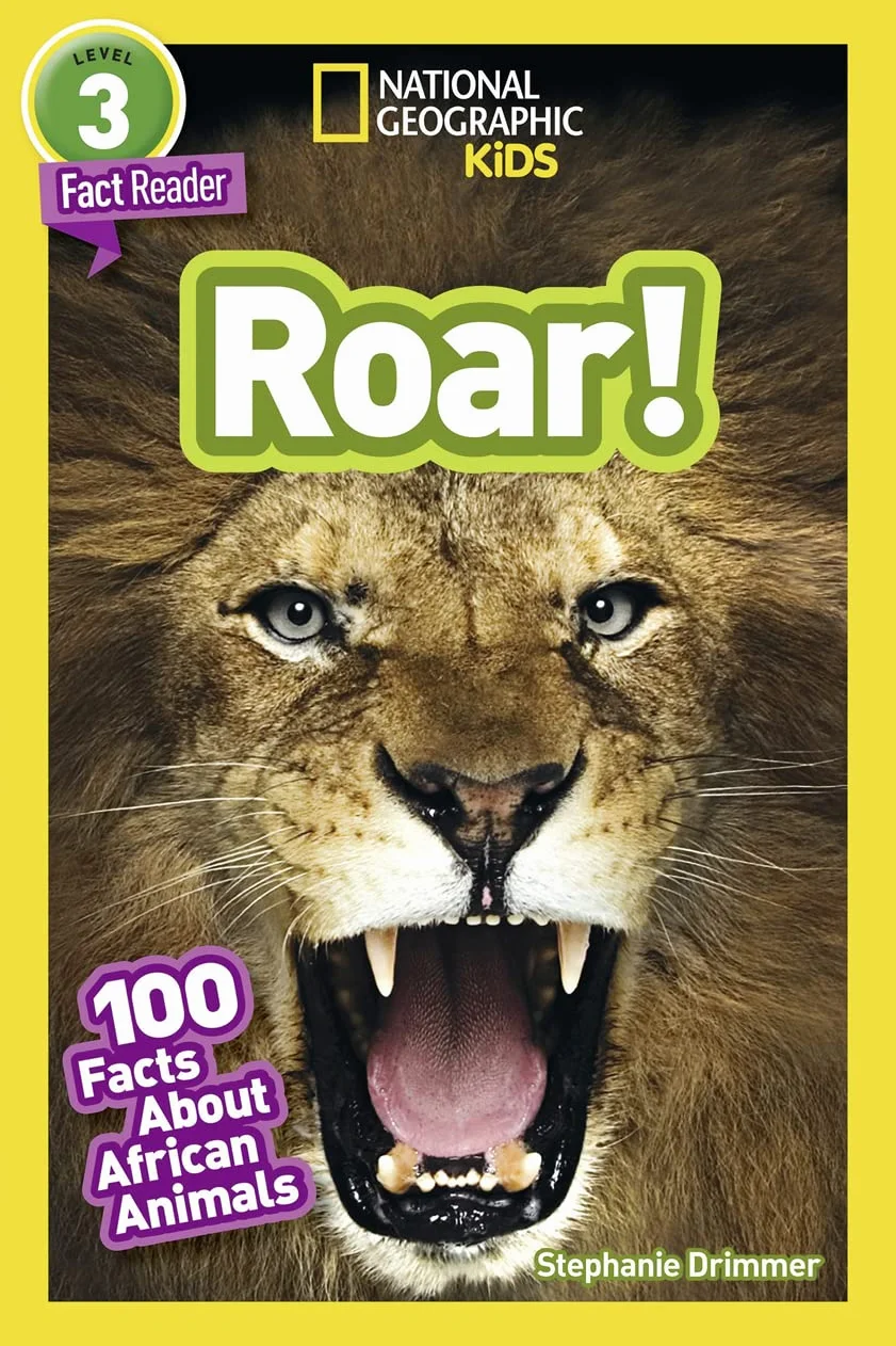 National Geographic Kids Readers: Roar! 100 Fun Facts About African Animals