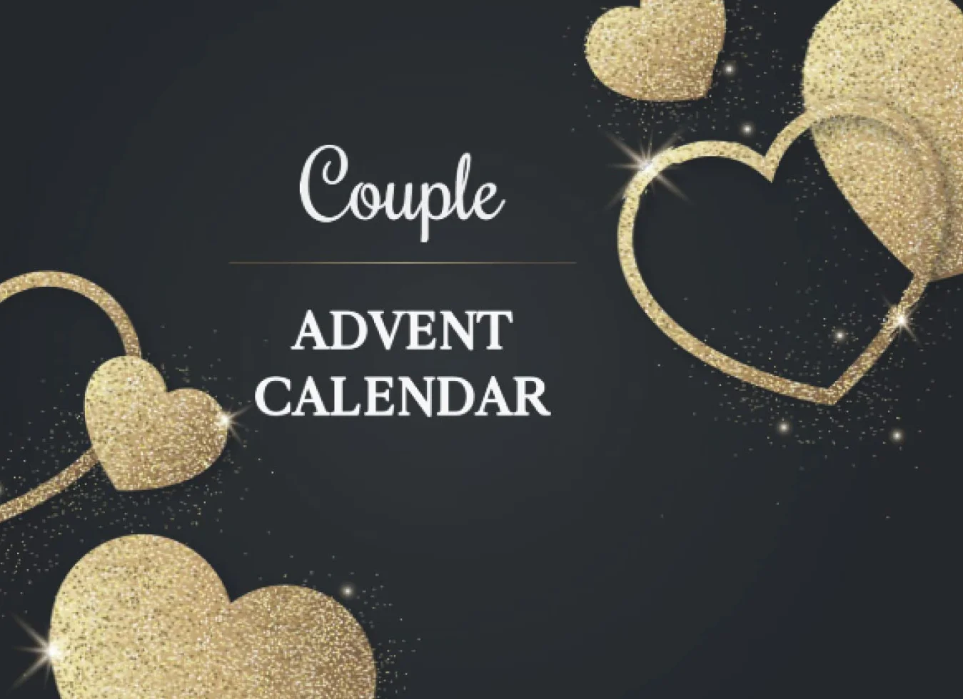 Couple Advent Calendar: Sex advent calendar composed of 25 Coupons of games and sexy challenges to spice up your couple relationship before Christmas. A naughty gift for him or for her