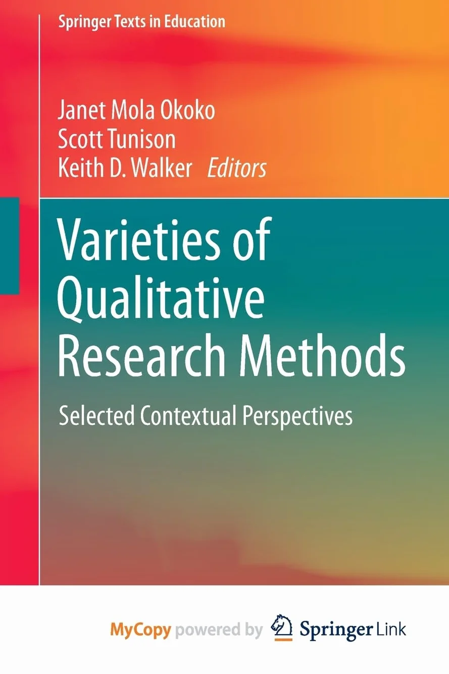 Varieties of Qualitative Research Methods: Selected Contextual Perspectives