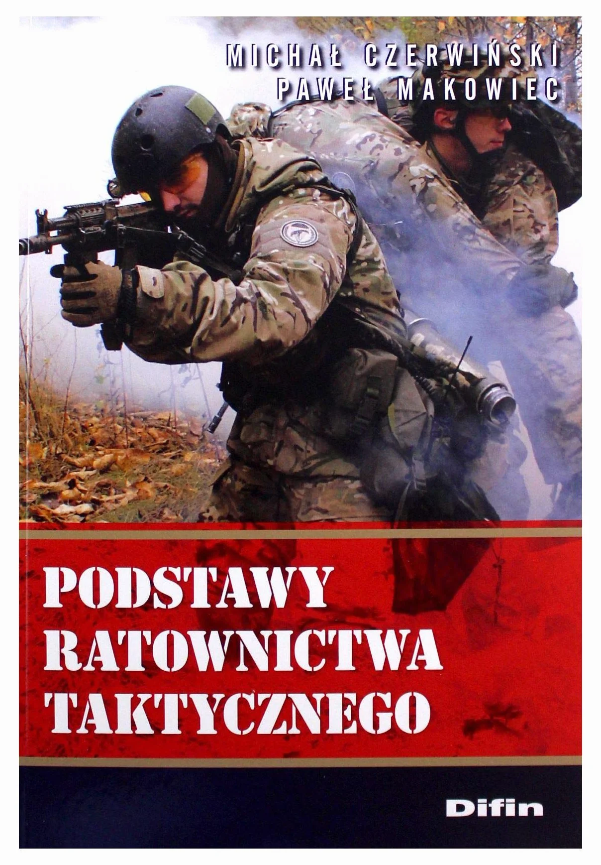 PODSTAWY RATOWNICTWA TAKTYCZNEGO
