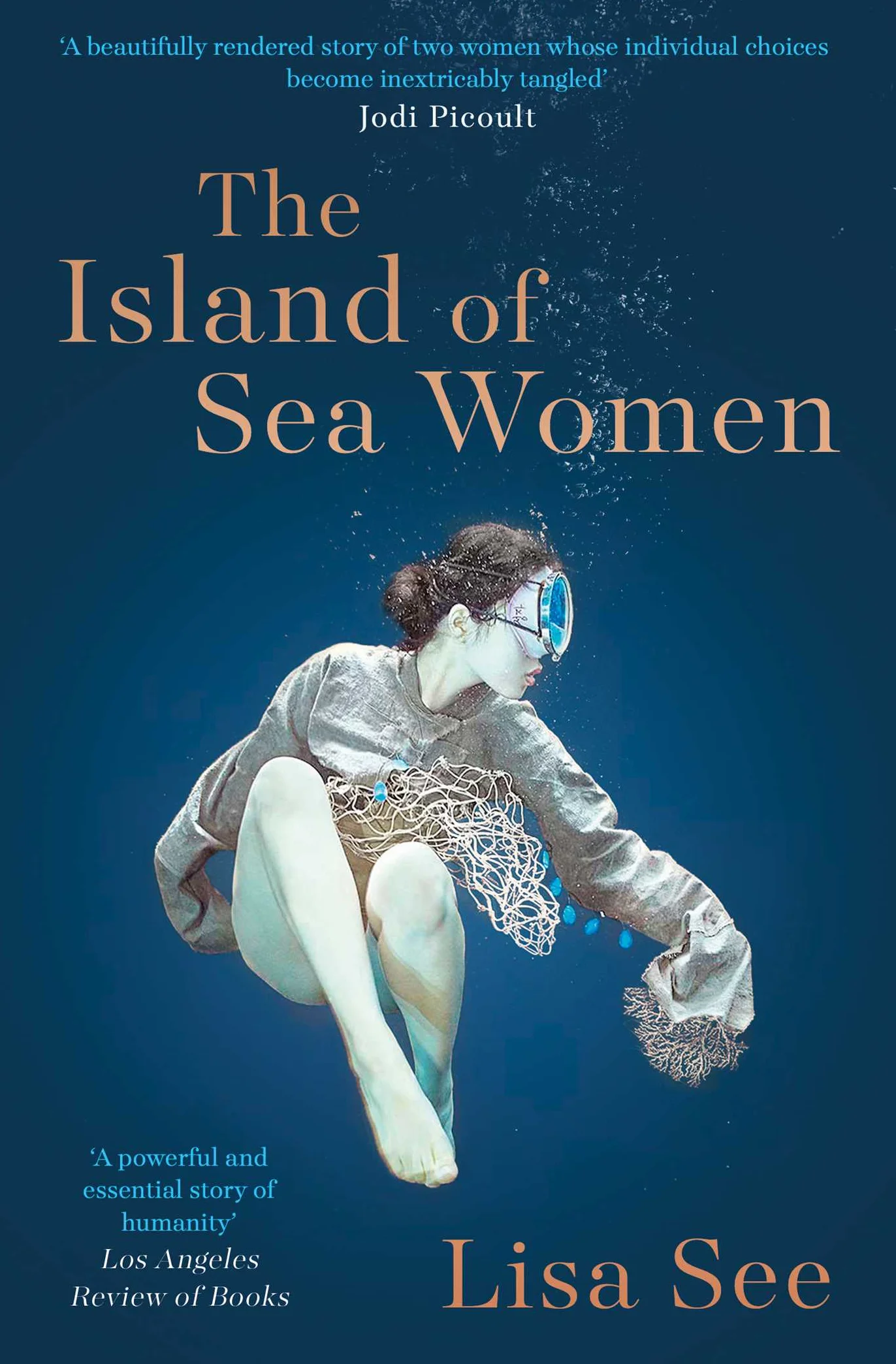 The island of sea women: 'Beautifully rendered' -Jodi Picoult