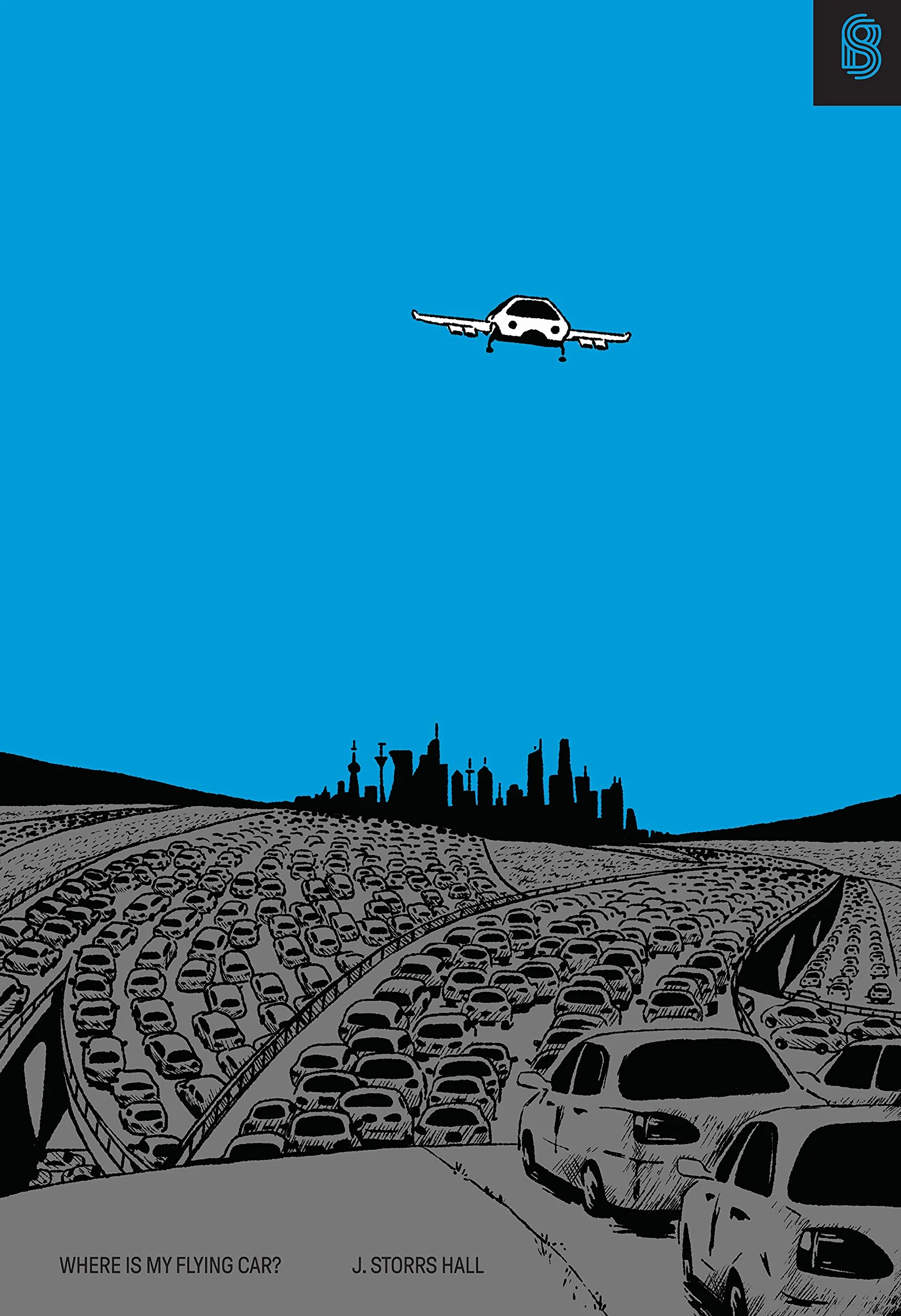 Where Is My Flying Car?