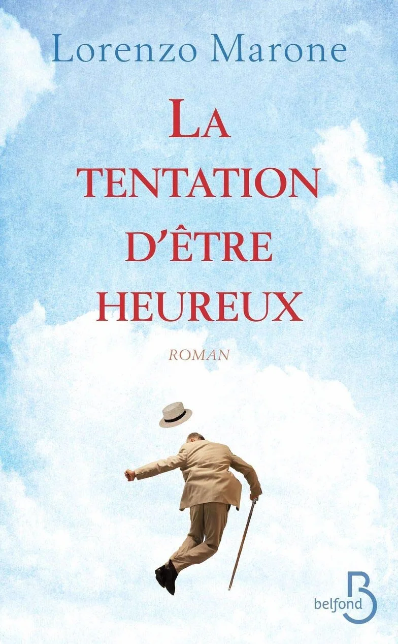 La Tentation d'être heureux