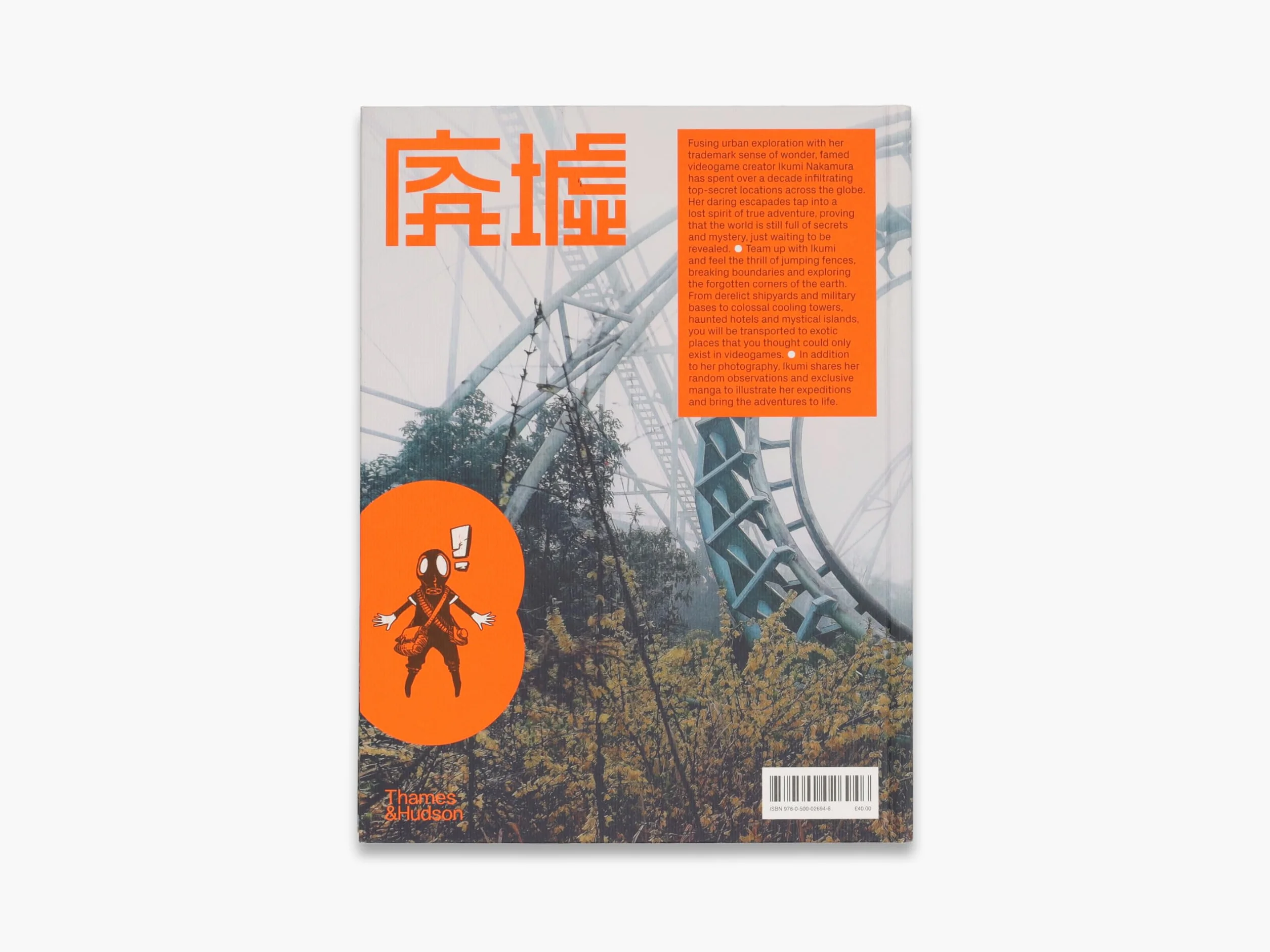 Project urbex: adventures in ghost towns, wastelands and other forgotten worlds /anglais