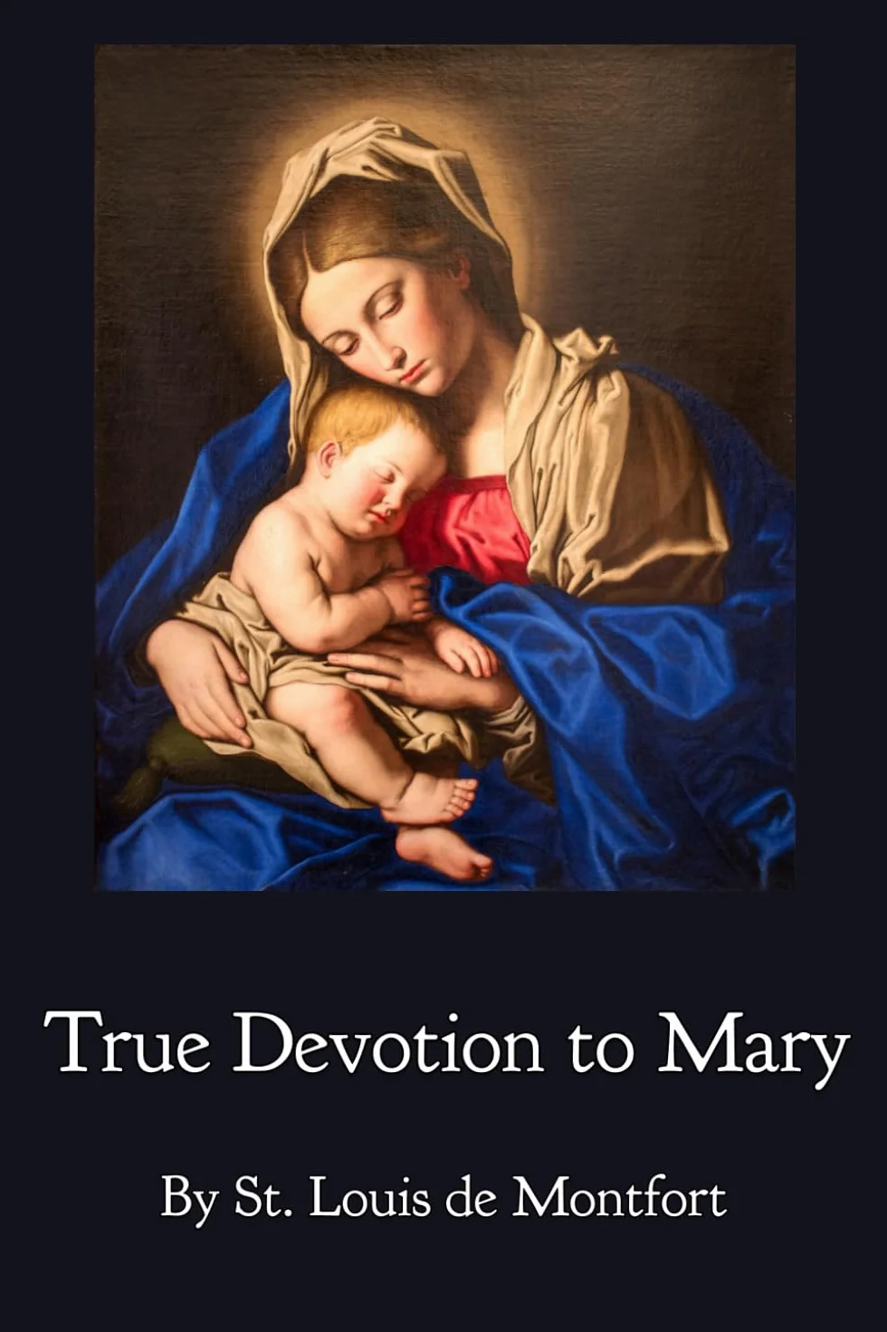 True Devotion to Mary
