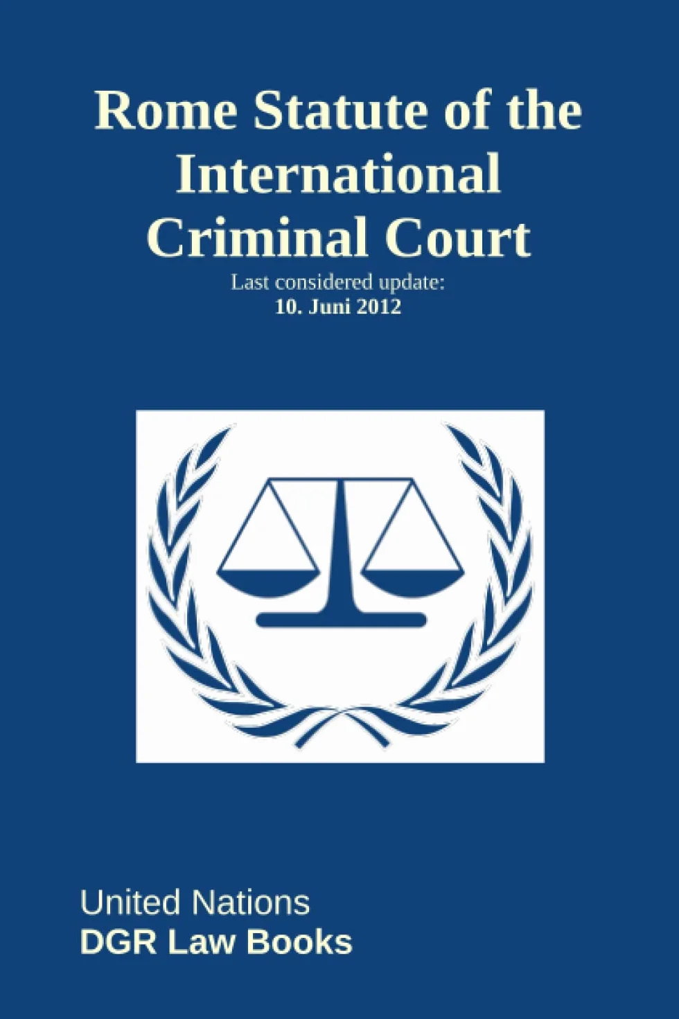 Rome Statute of the International Criminal Court