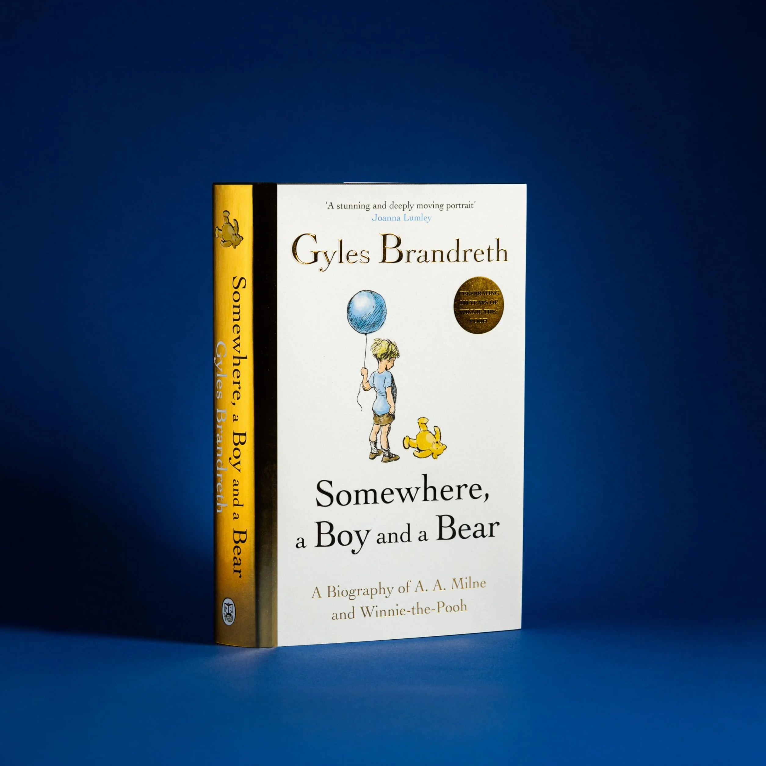 Somewhere, a Boy and a Bear: The Remarkable Life of A.A. Milne and the Legacy of Winnie the Pooh