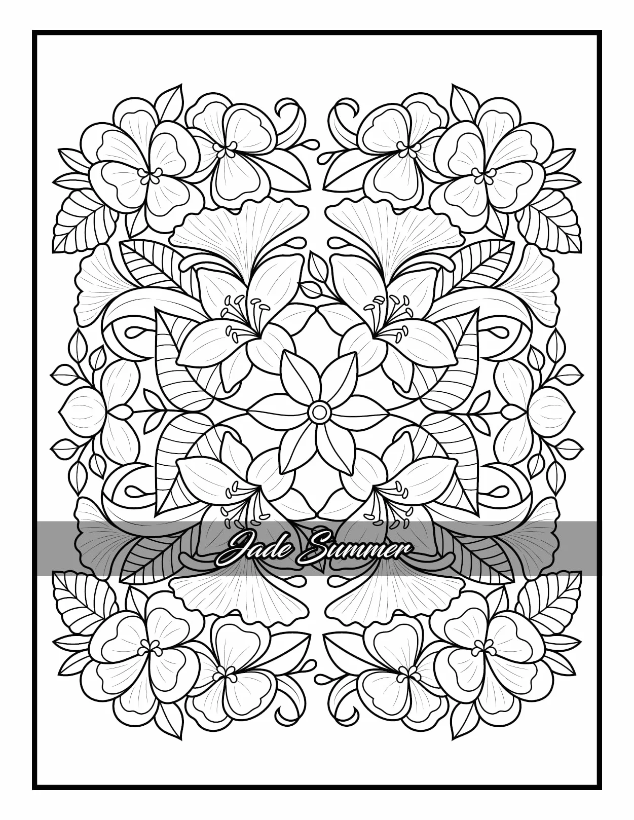 100 Flowers: Adult Coloring Book with Bouquets, Wreaths, Swirls, Patterns, Decorations