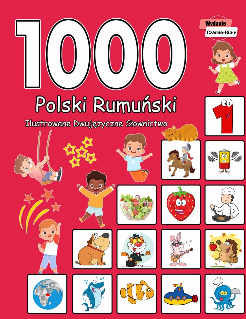 1000 Polski Rumuński Ilustrowane Dwujęzyczne Słownictwo (Wydanie Czarno-Białe): Polish Romanian Language Learning