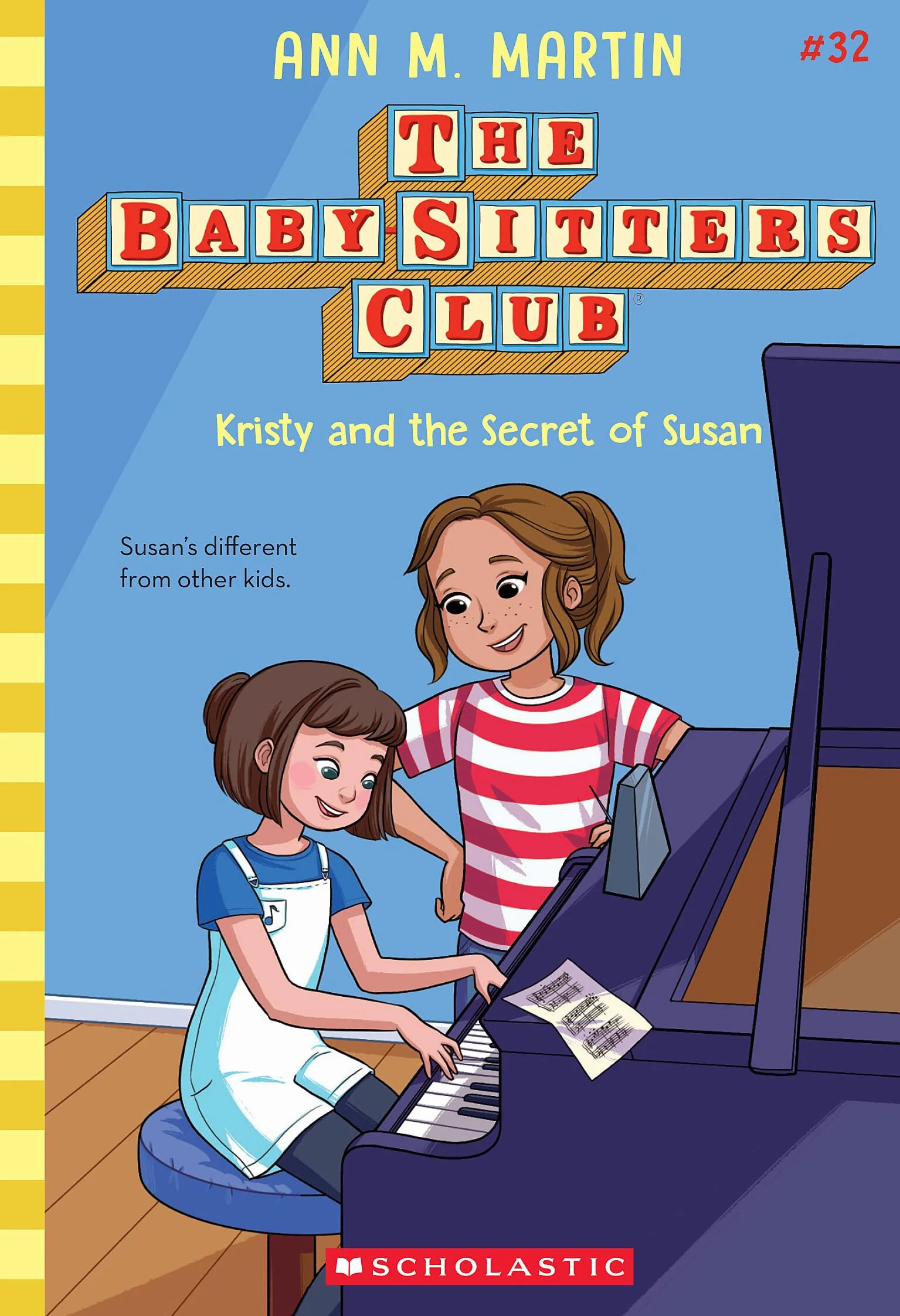 Kristy and the Secret of Susan (the Baby-Sitters Club #32): Volume 32