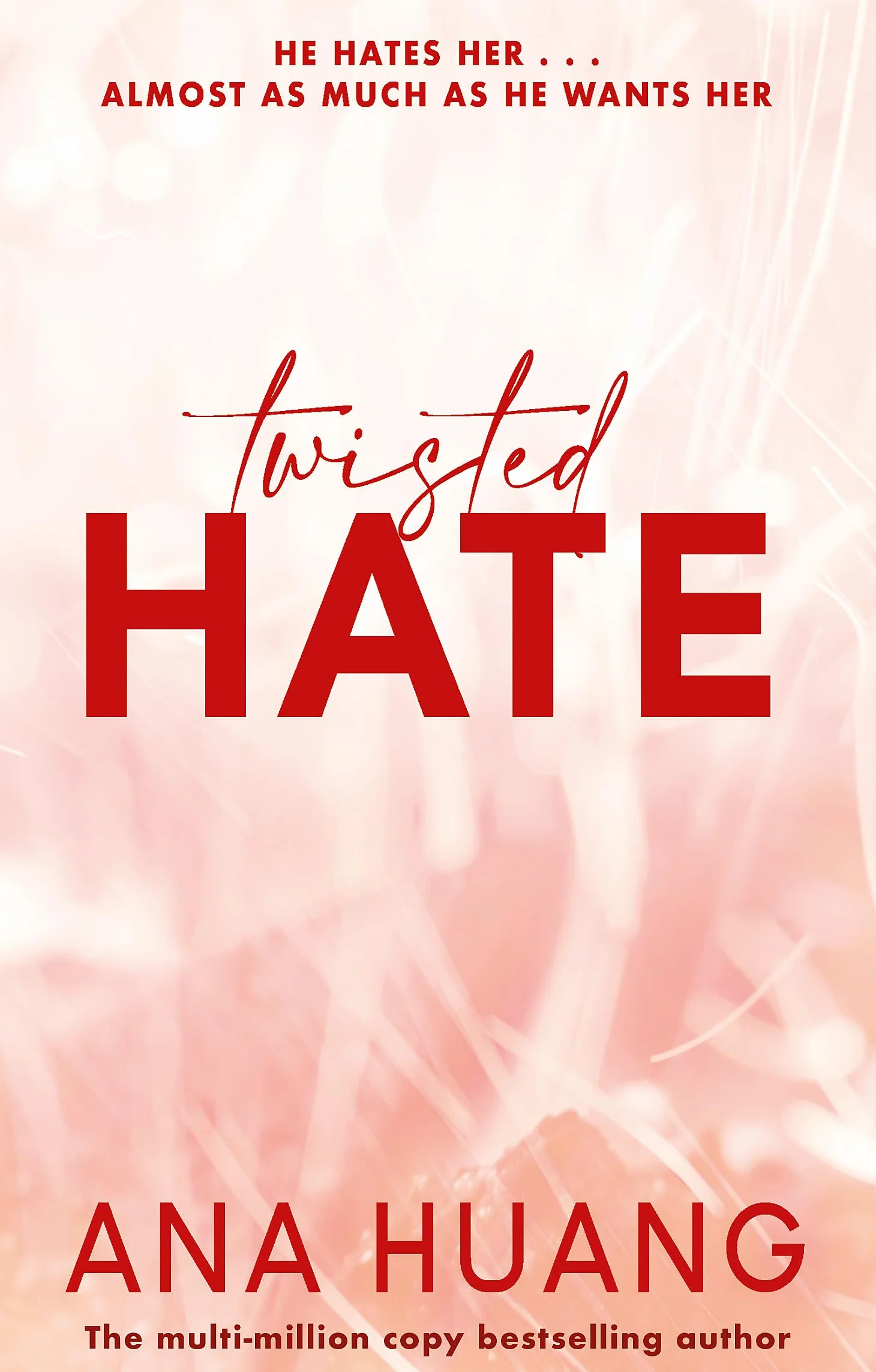 Twisted Hate: the must-read enemies to lovers: 3: the must-read enemies to lovers romance