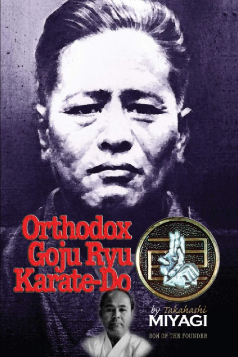 Orthodox Goju Ryu Karate-Do: Son of the founder