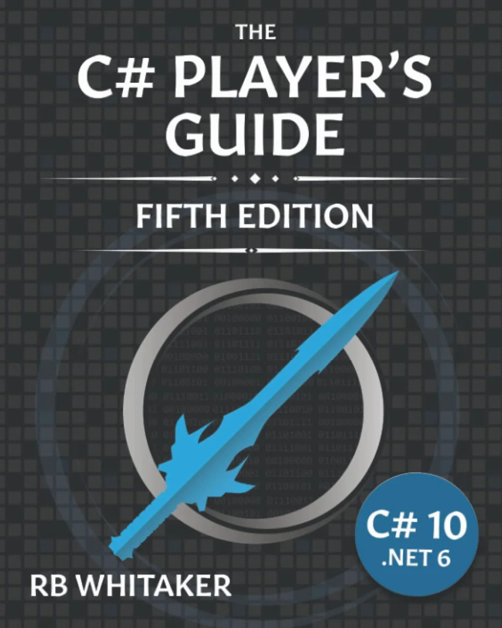 The C# Player's Guide (5th Edition)