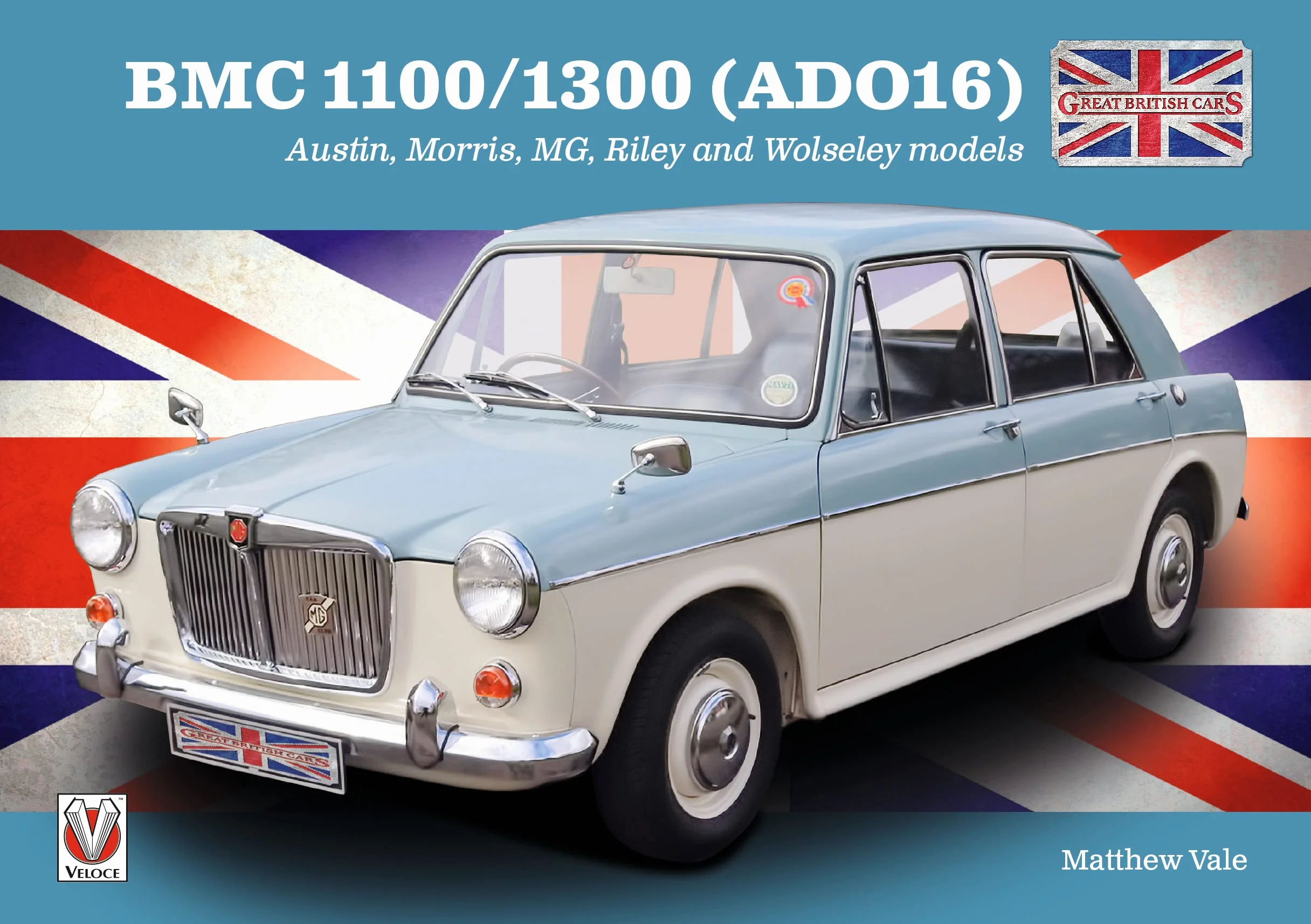Bmc 1100/1300 (Ado16): Austin, Morris, Mg, Riley and Wolseley Models