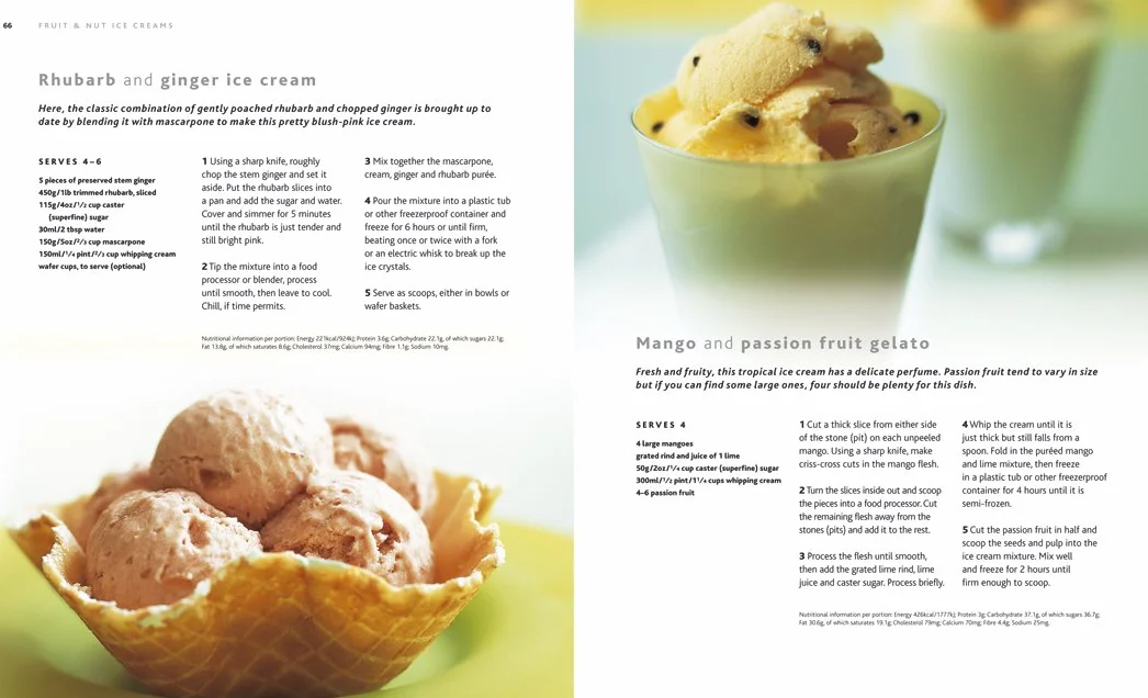 Ice Cream: 150 Delicious Recipes Shown in 300 Beautiful Photographs
